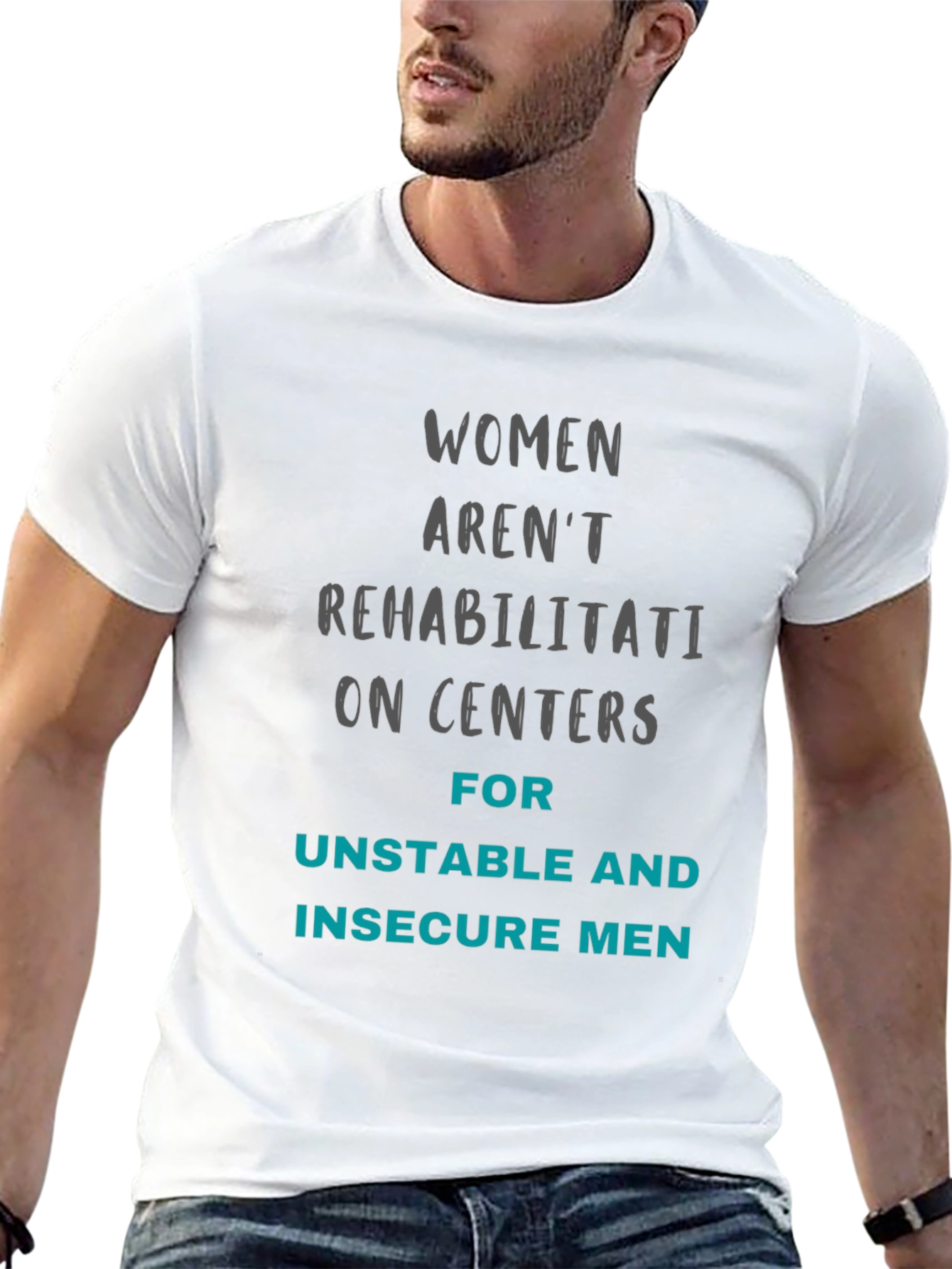 Statement T-Shirt - Women Arent Rehab Centers Tee