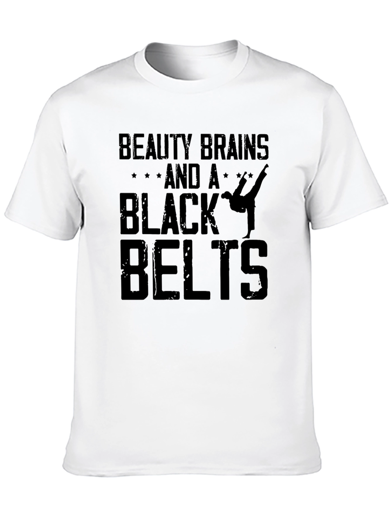 Beauty Brains and a Black Belt T-Shirt - Unisex