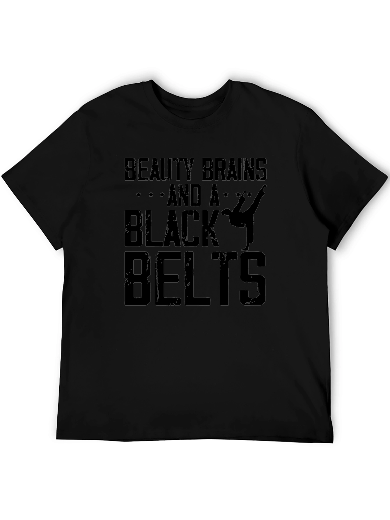 Beauty Brains and a Black Belt T-Shirt - Unisex