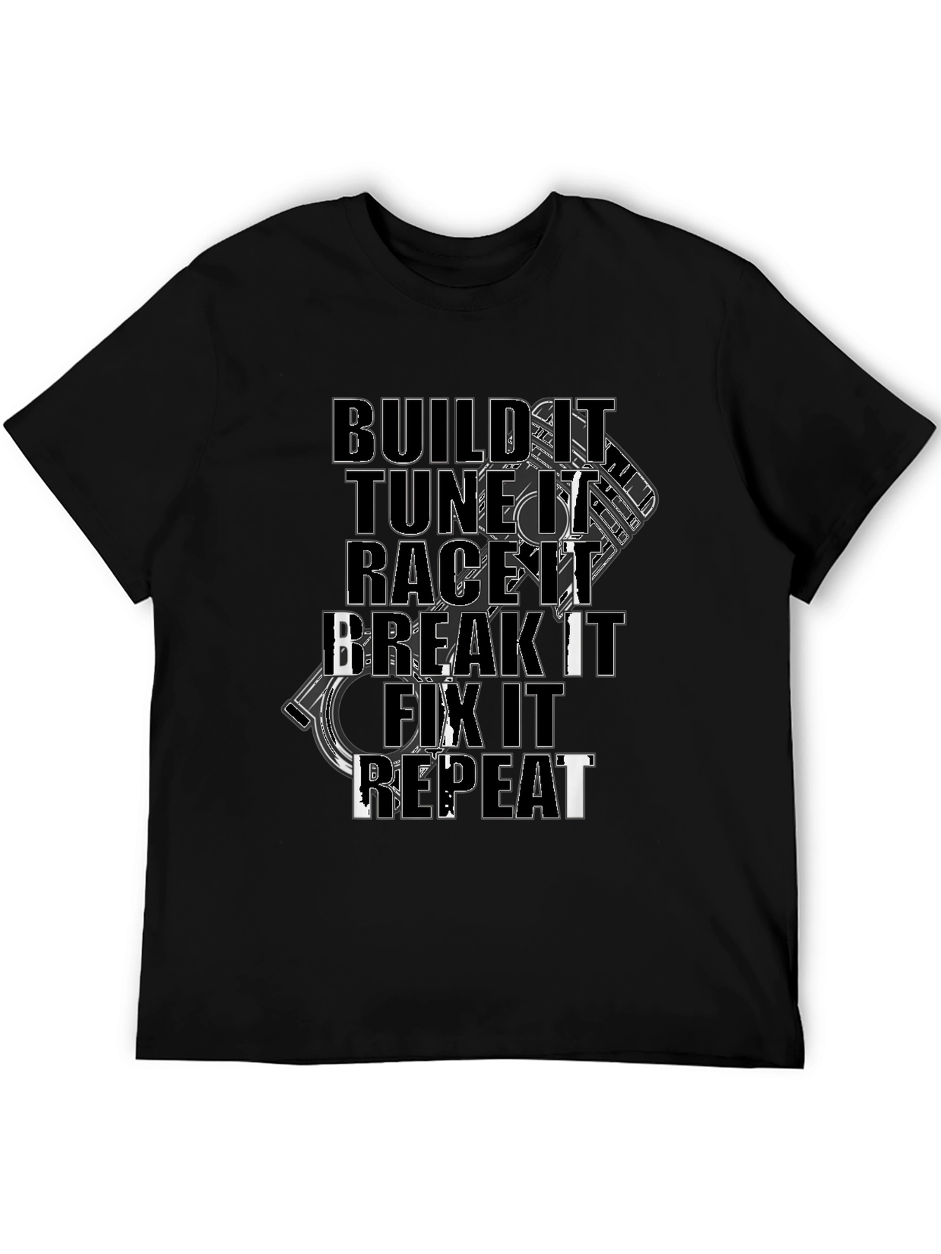 Build Tune Race Break Fix Repeat Black Graphic Tee