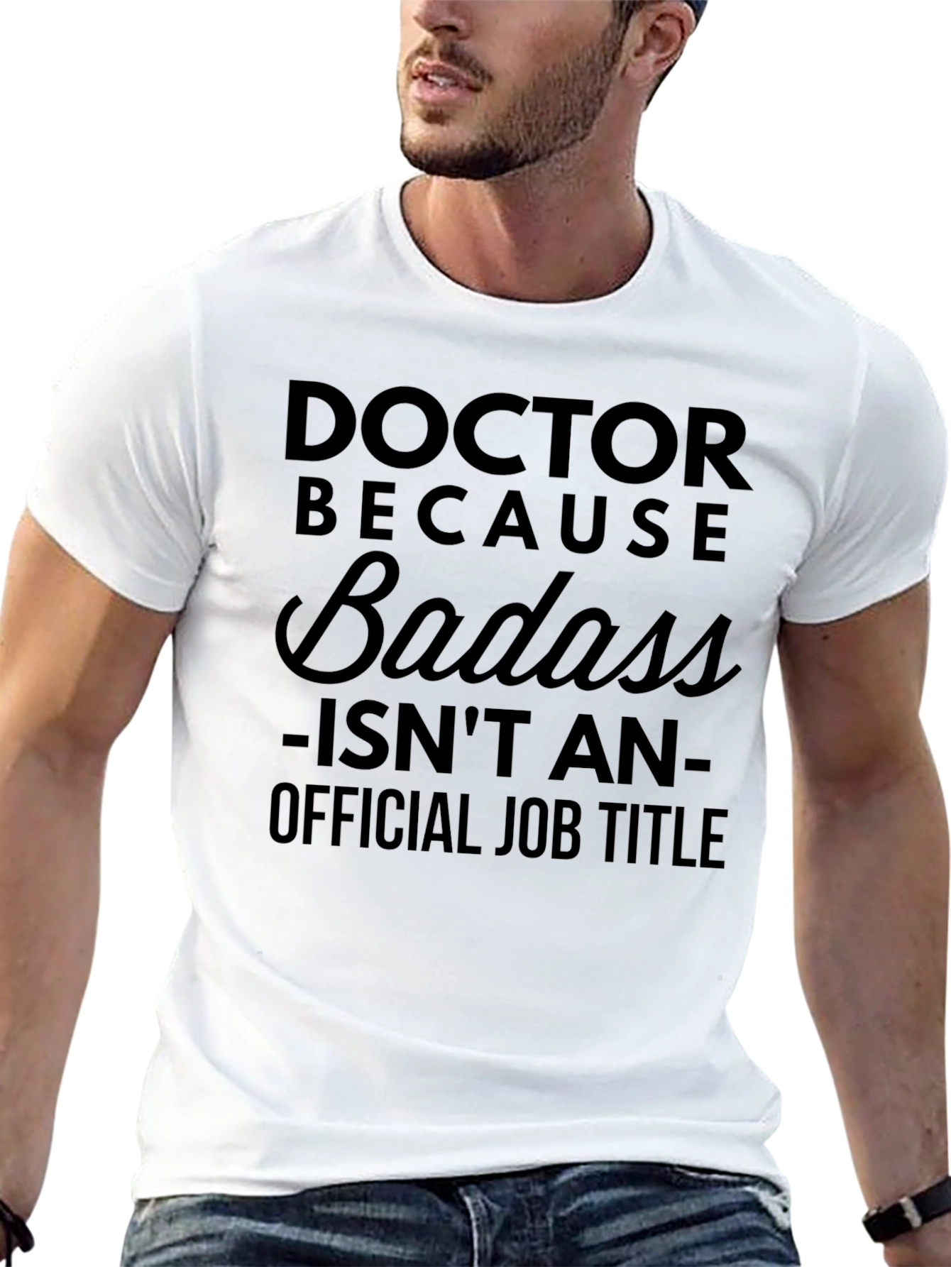 Doctor Because Badass - Mens Black Graphic T-Shirt