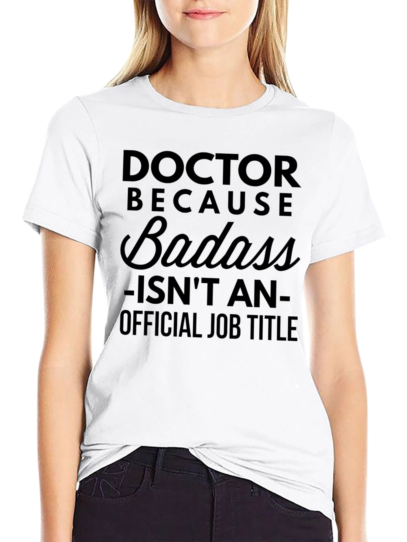 Doctor Because Badass - Mens Black Graphic T-Shirt
