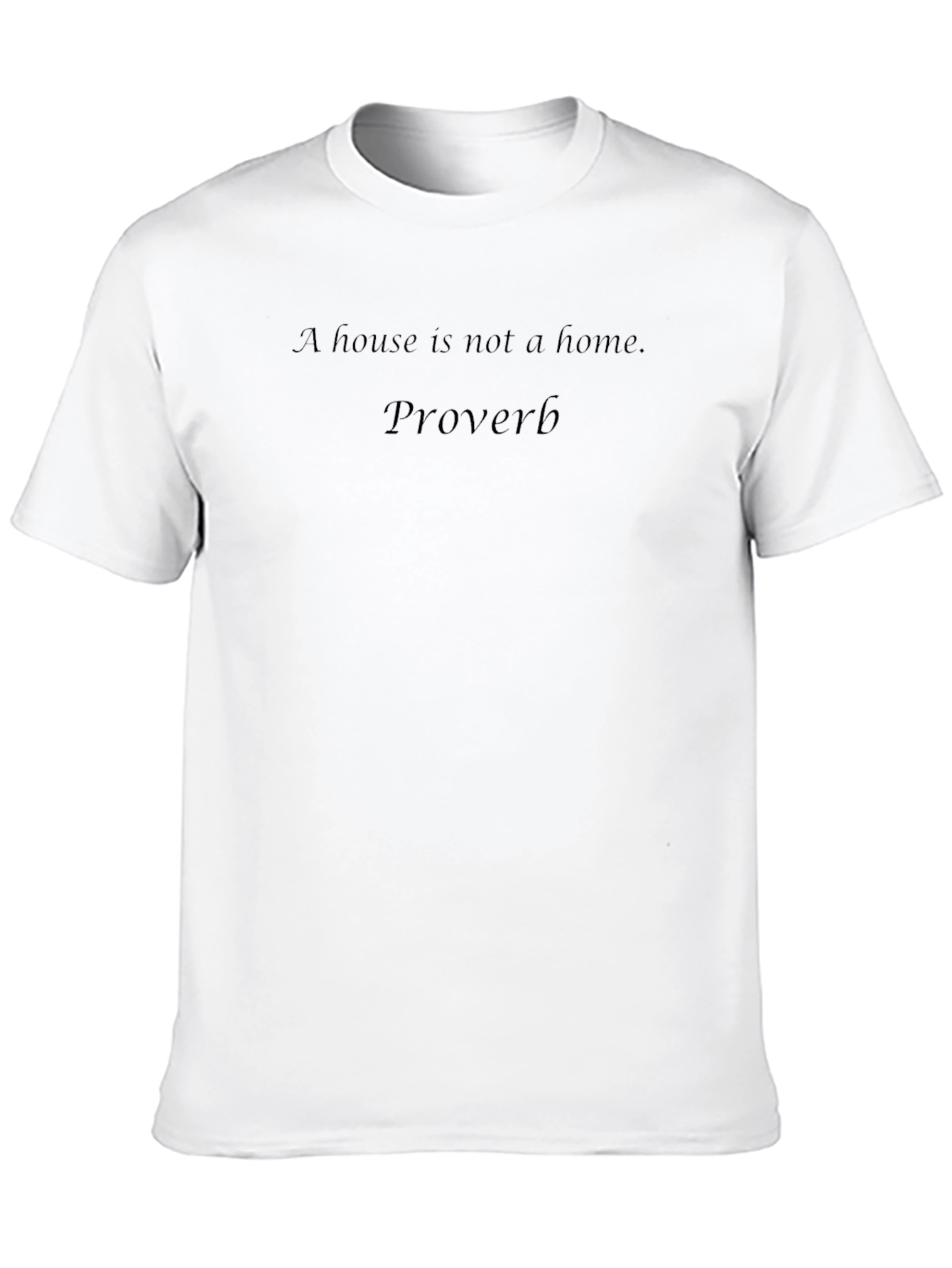 Inspirational Proverb Black T-Shirt