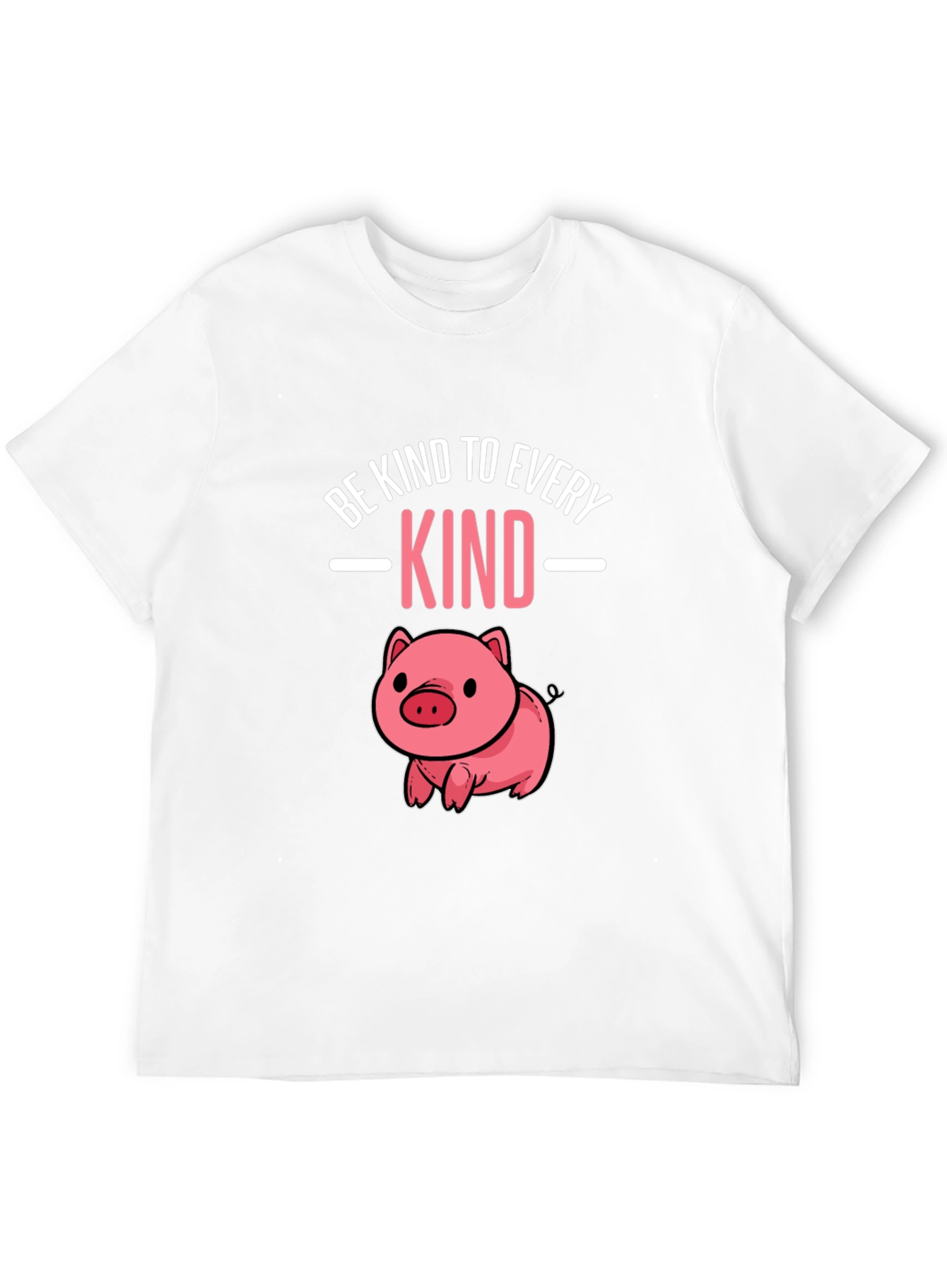 Be Kind To Every Kind Pig T-Shirt