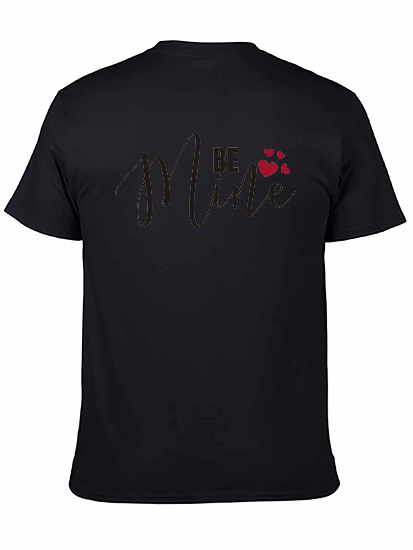 Be Mine Valentines Day Black T-Shirt