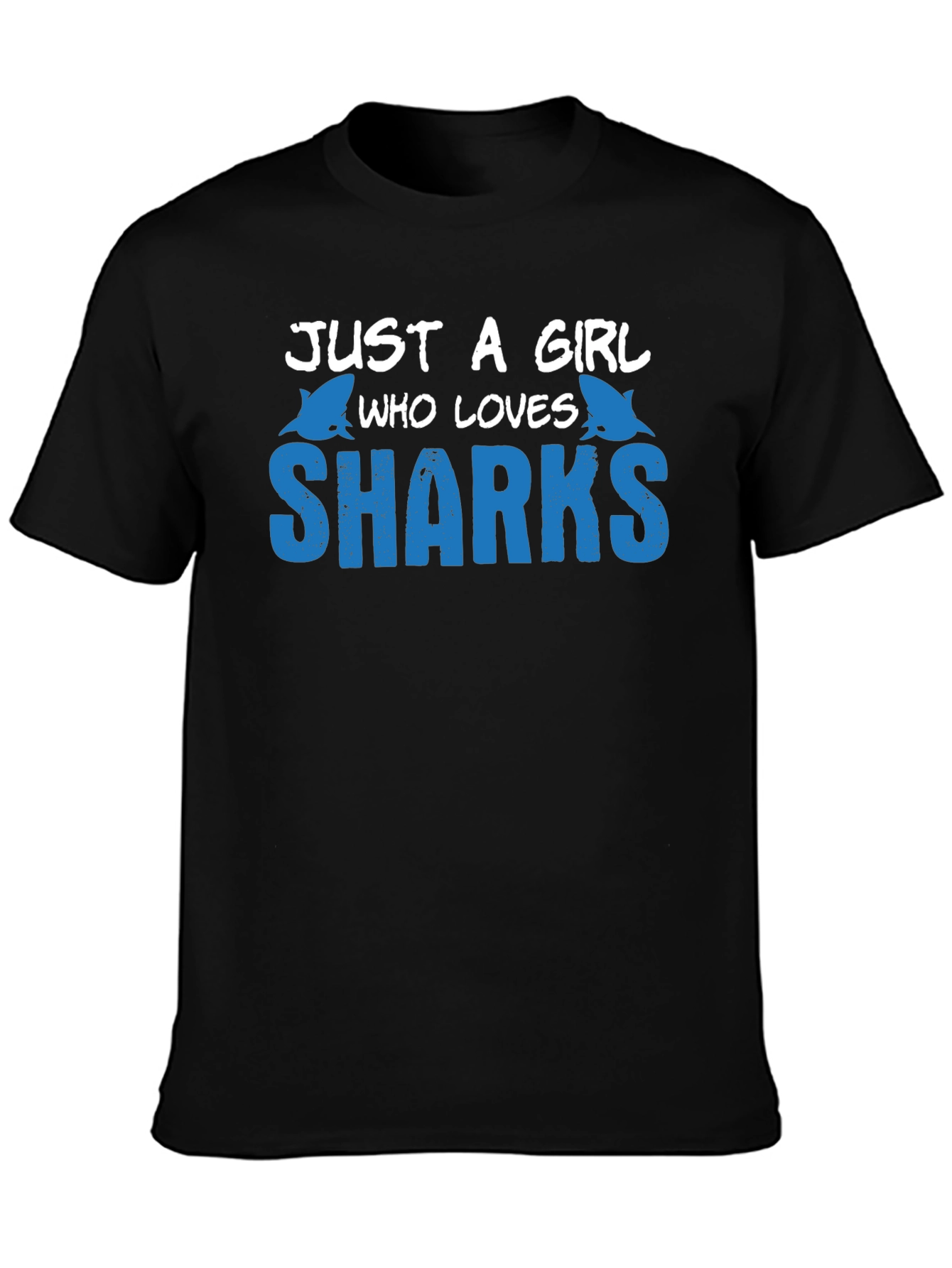 Just a Girl Who Loves Sharks T-Shirt