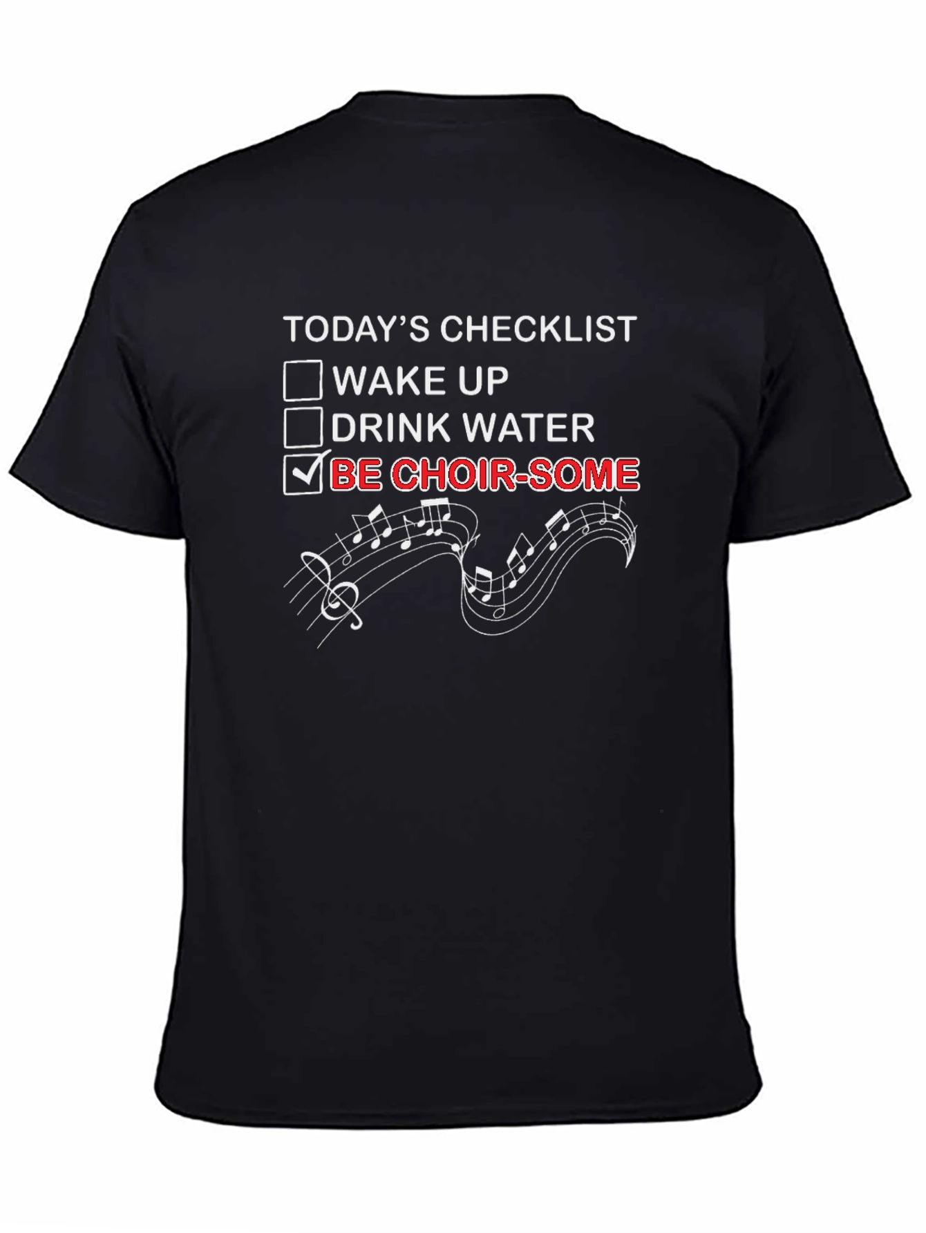 Choir Some Checklist Graphic T-Shirt