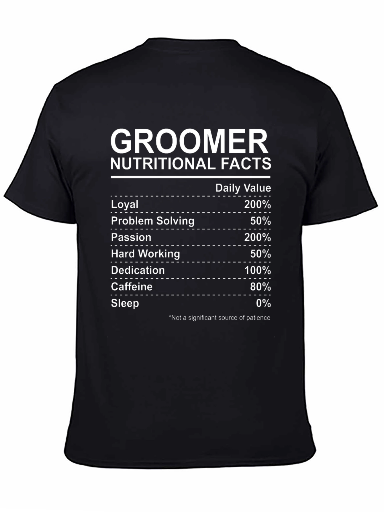 Groomer Nutritional Facts Black T-Shirt - Funny Gift