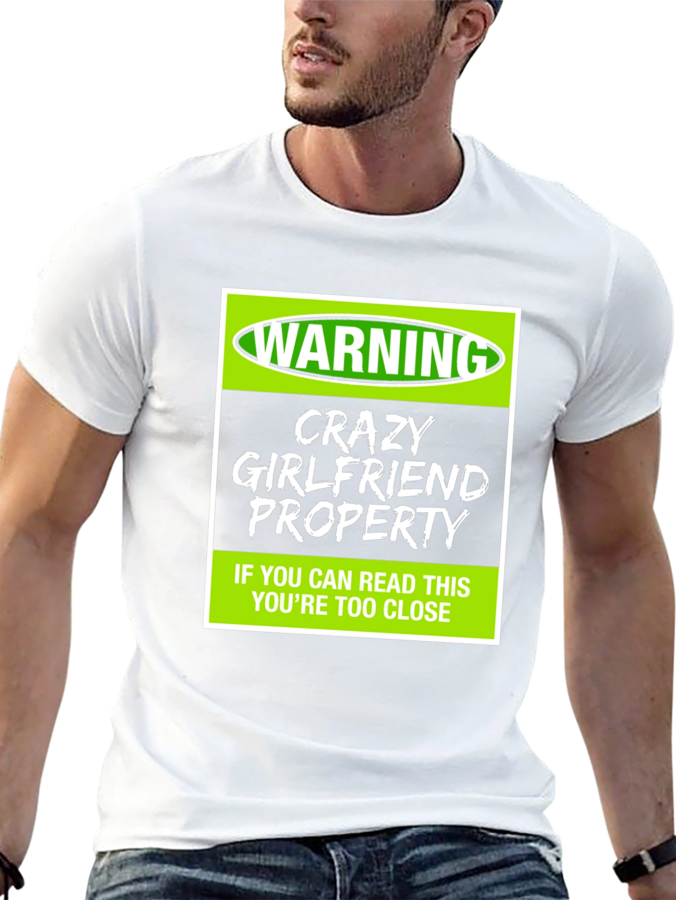 Warning Crazy Girlfriend Property T-Shirt