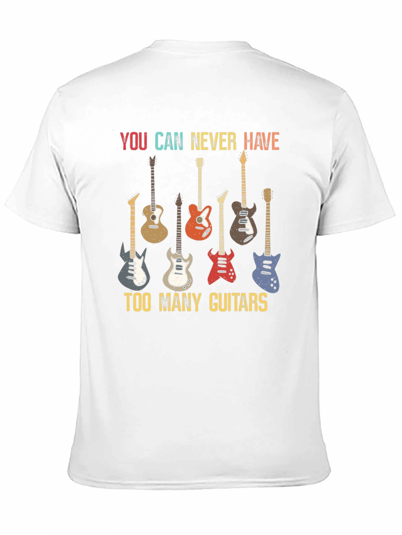 You Can Never Have Too Many Guitars Graphic Tee
