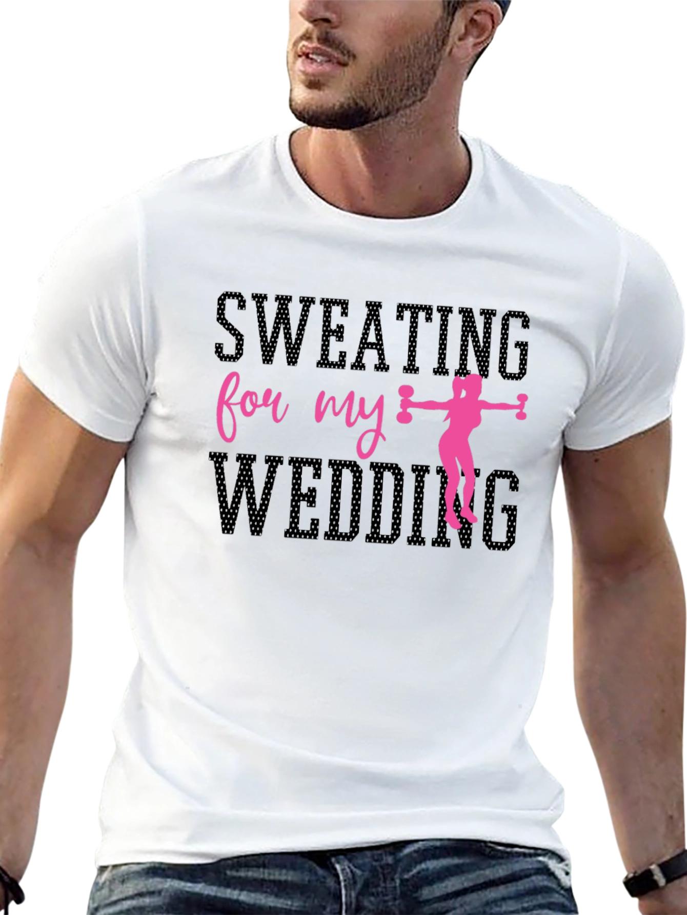Sweating for My Wedding T-Shirt