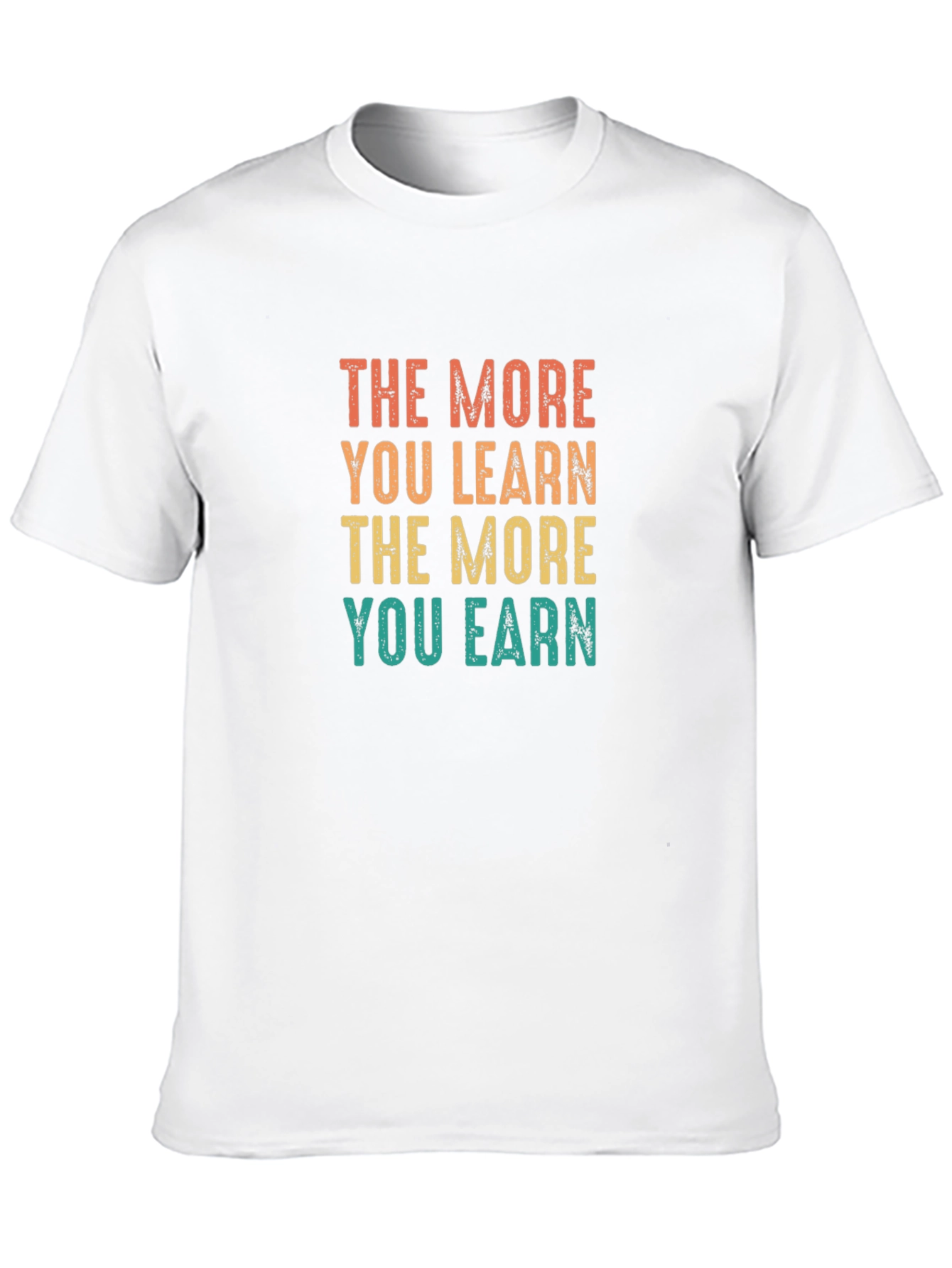 The More You Learn T-Shirt