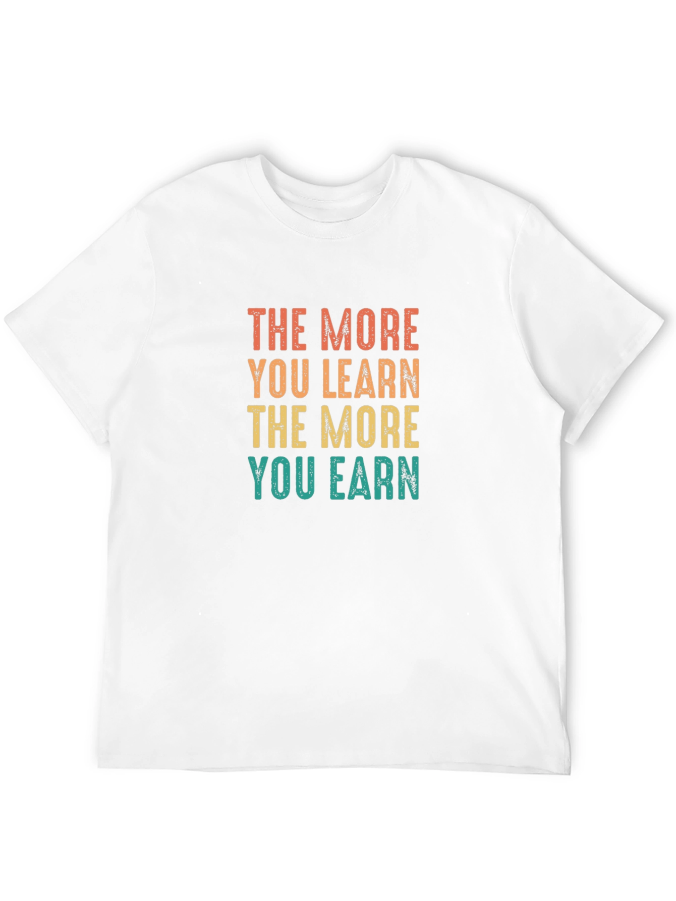 The More You Learn T-Shirt