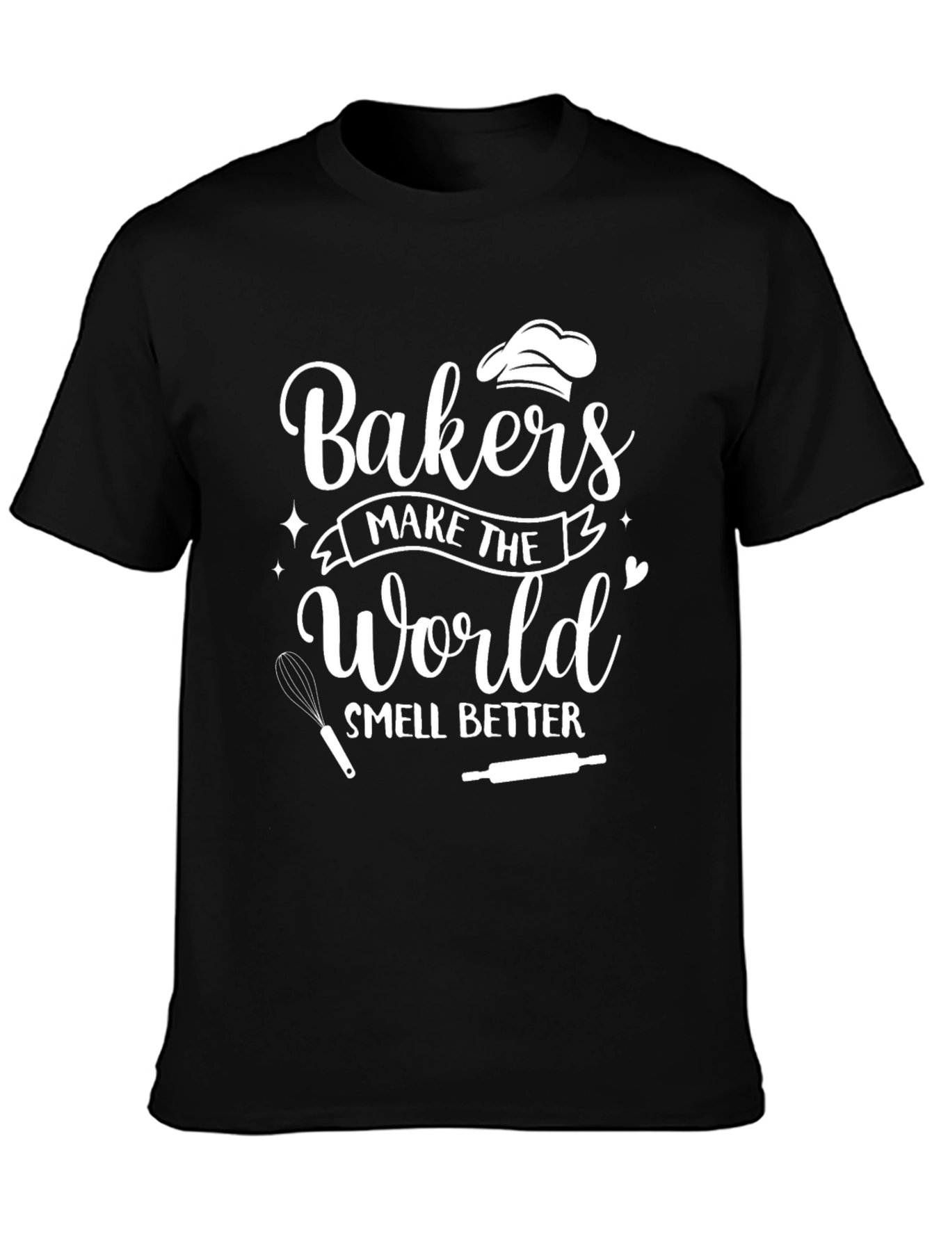 Bakers Make The World Smell Better Black T-Shirt