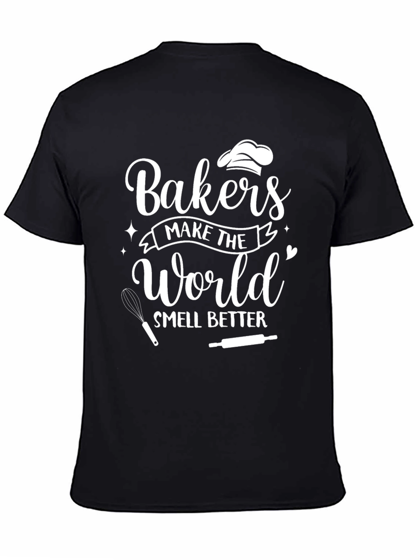 Bakers Make The World Smell Better Black T-Shirt