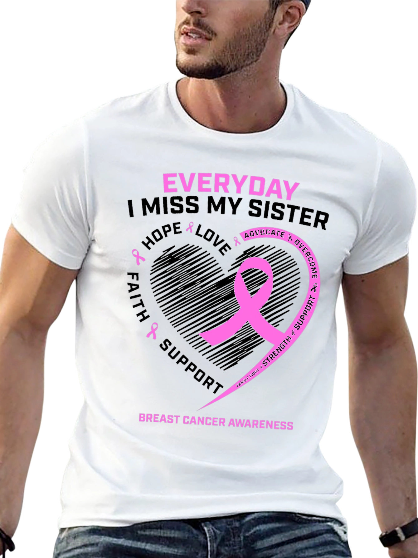 Everyday I Miss My Sister Breast Cancer Awareness T-Shirt