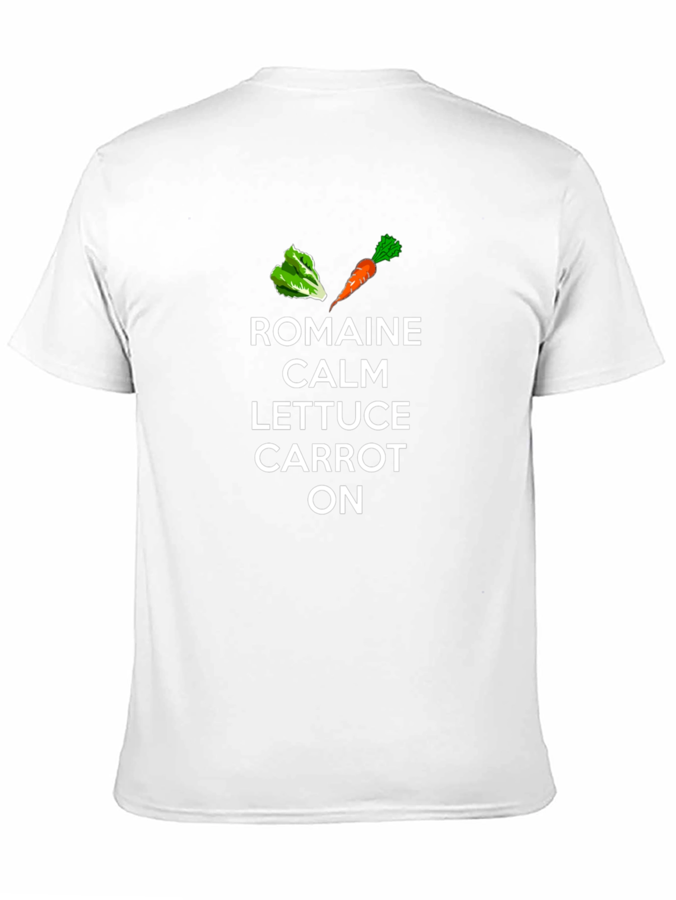 Romaine Calm Lettuce Carrot On T-Shirt