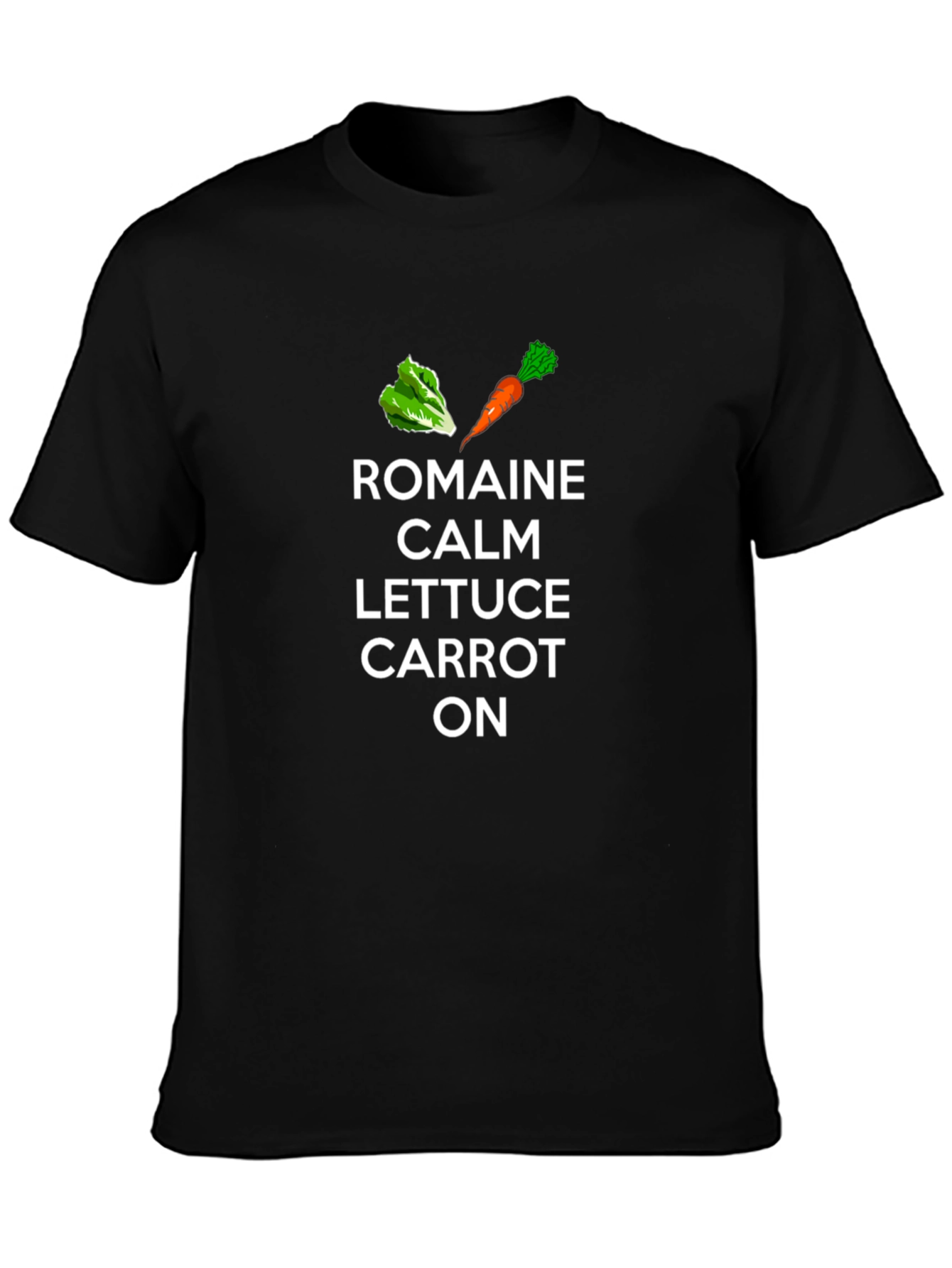 Romaine Calm Lettuce Carrot On T-Shirt