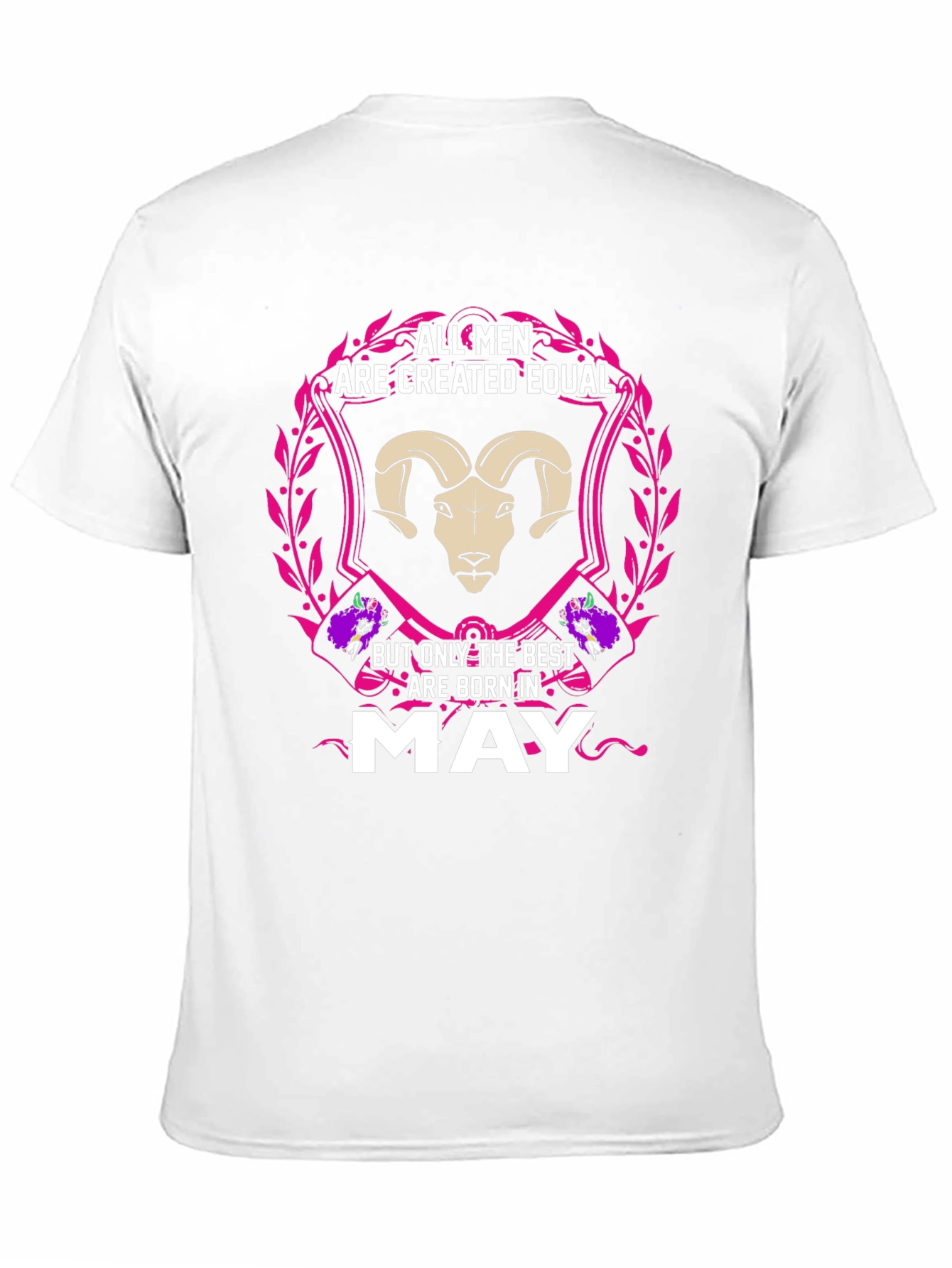 All Men are Created Equal May Birthday T-Shirt