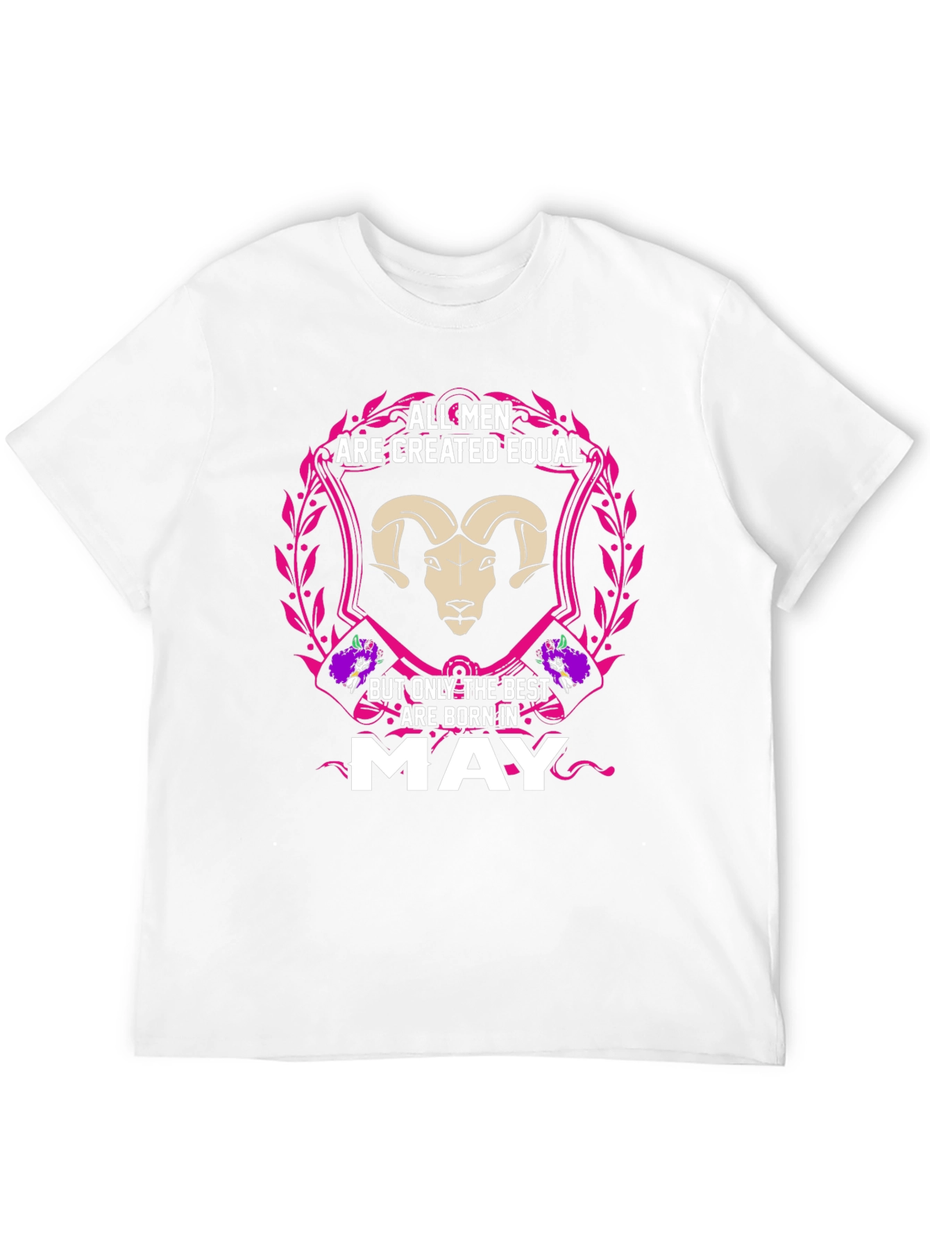 All Men are Created Equal May Birthday T-Shirt