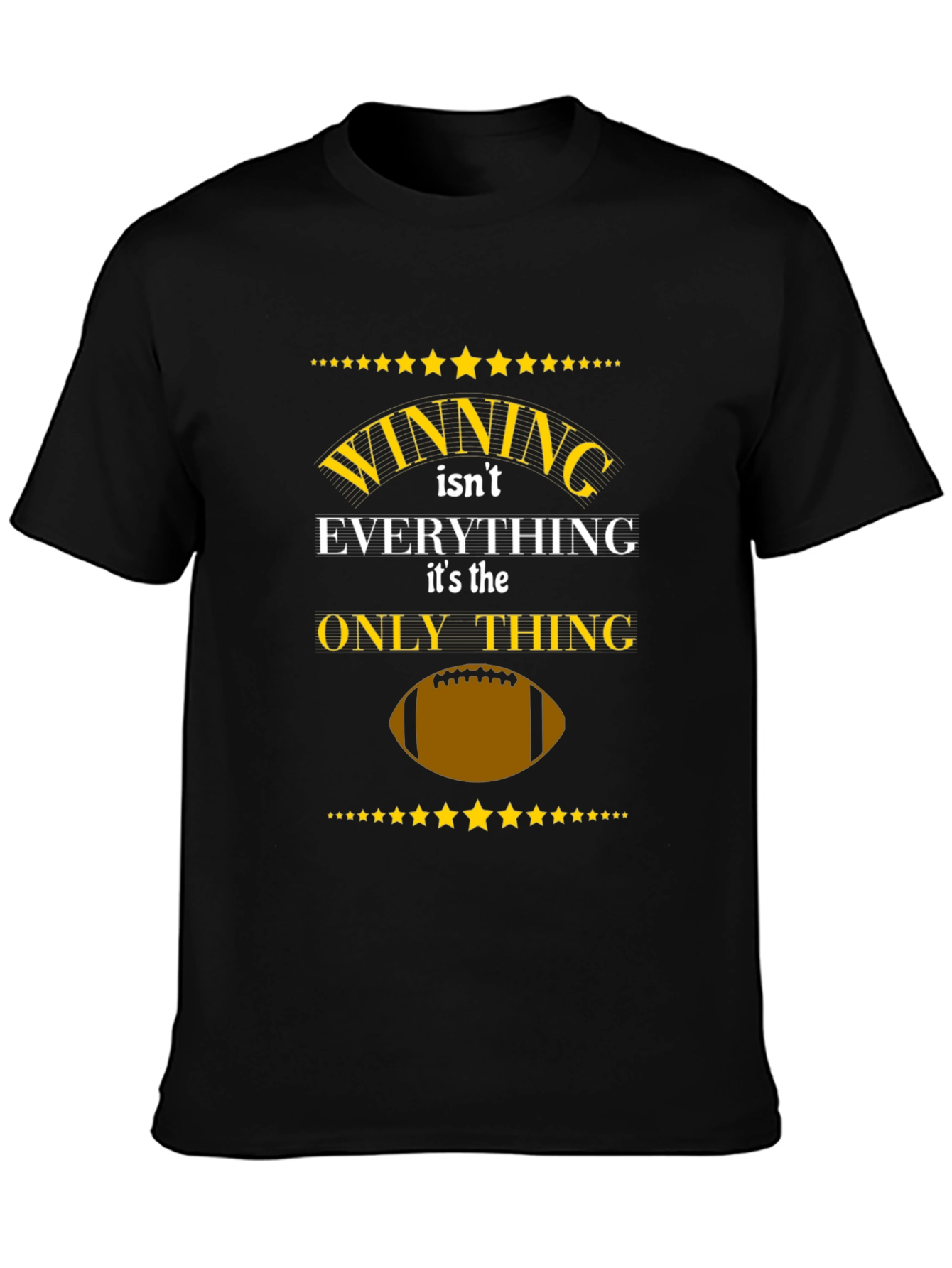 Winning is Everything T-Shirt - Football Graphic Tee