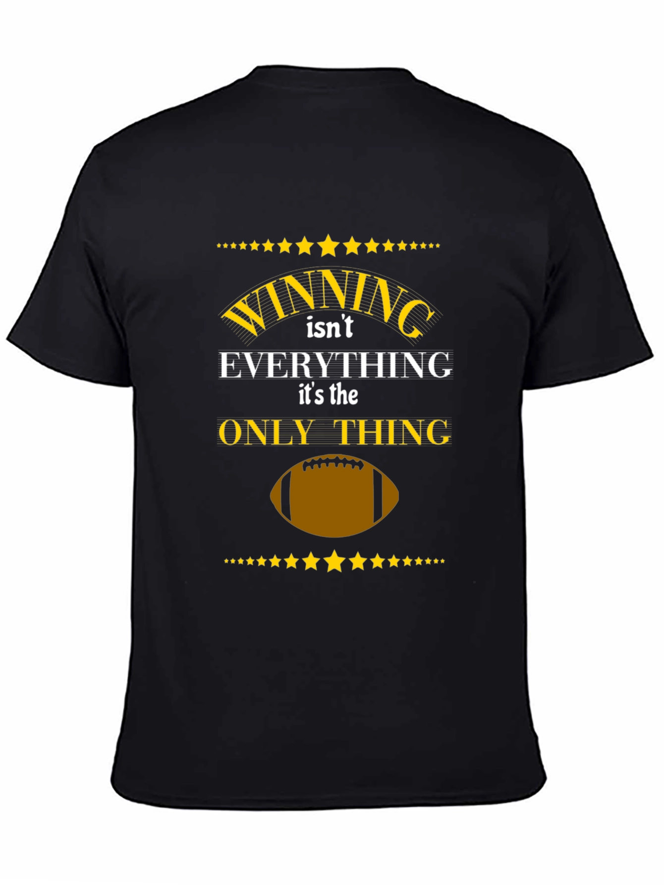 Winning is Everything T-Shirt - Football Graphic Tee
