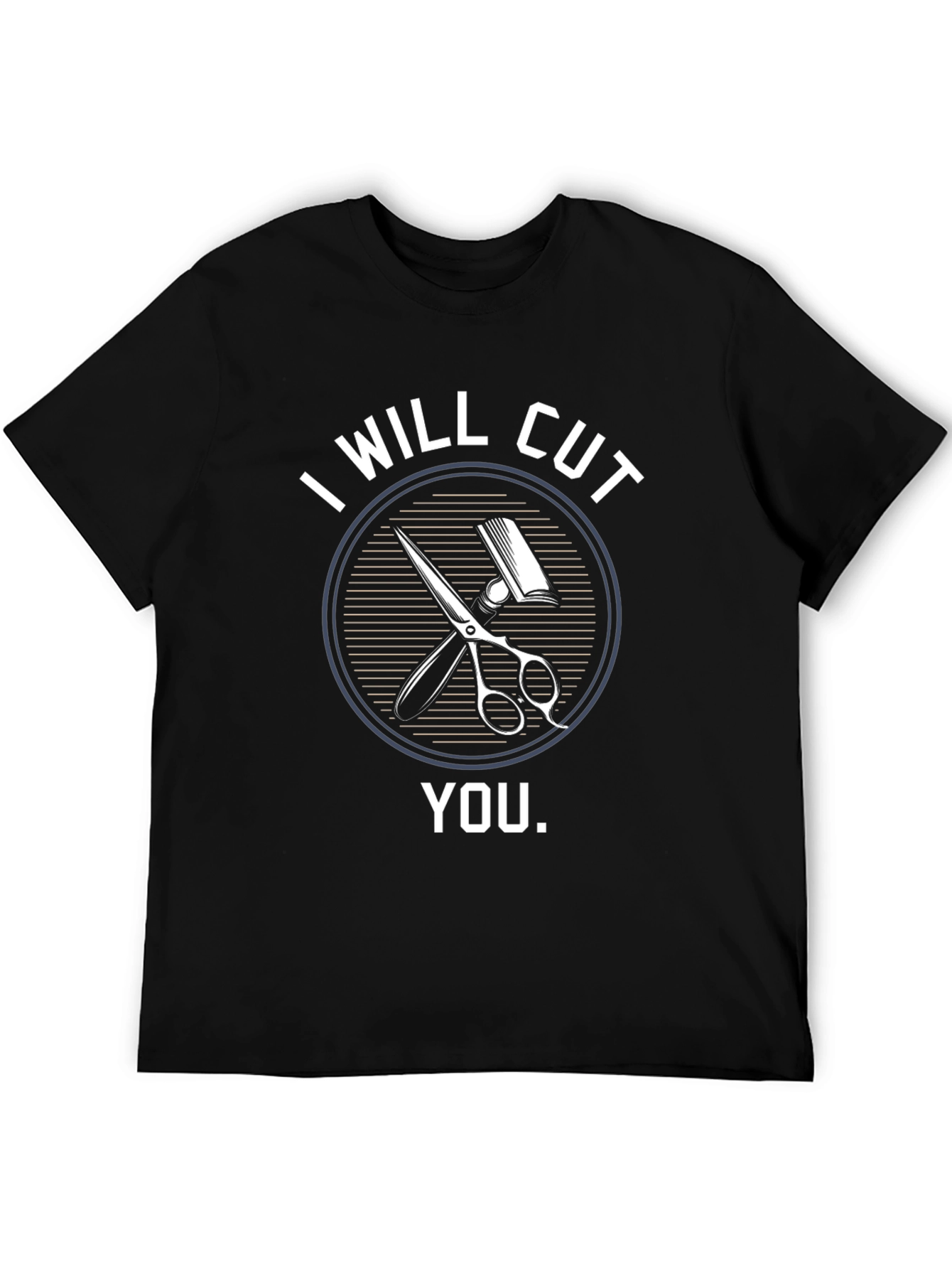 I Will Cut You Barber T-Shirt