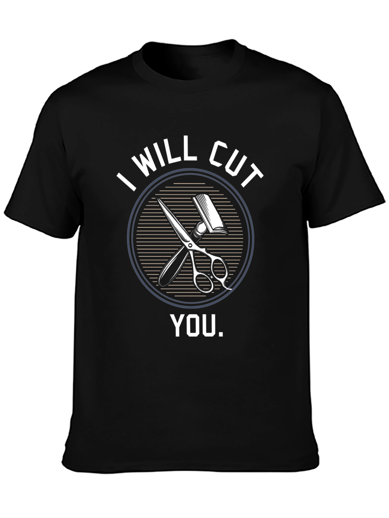 I Will Cut You Barber T-Shirt