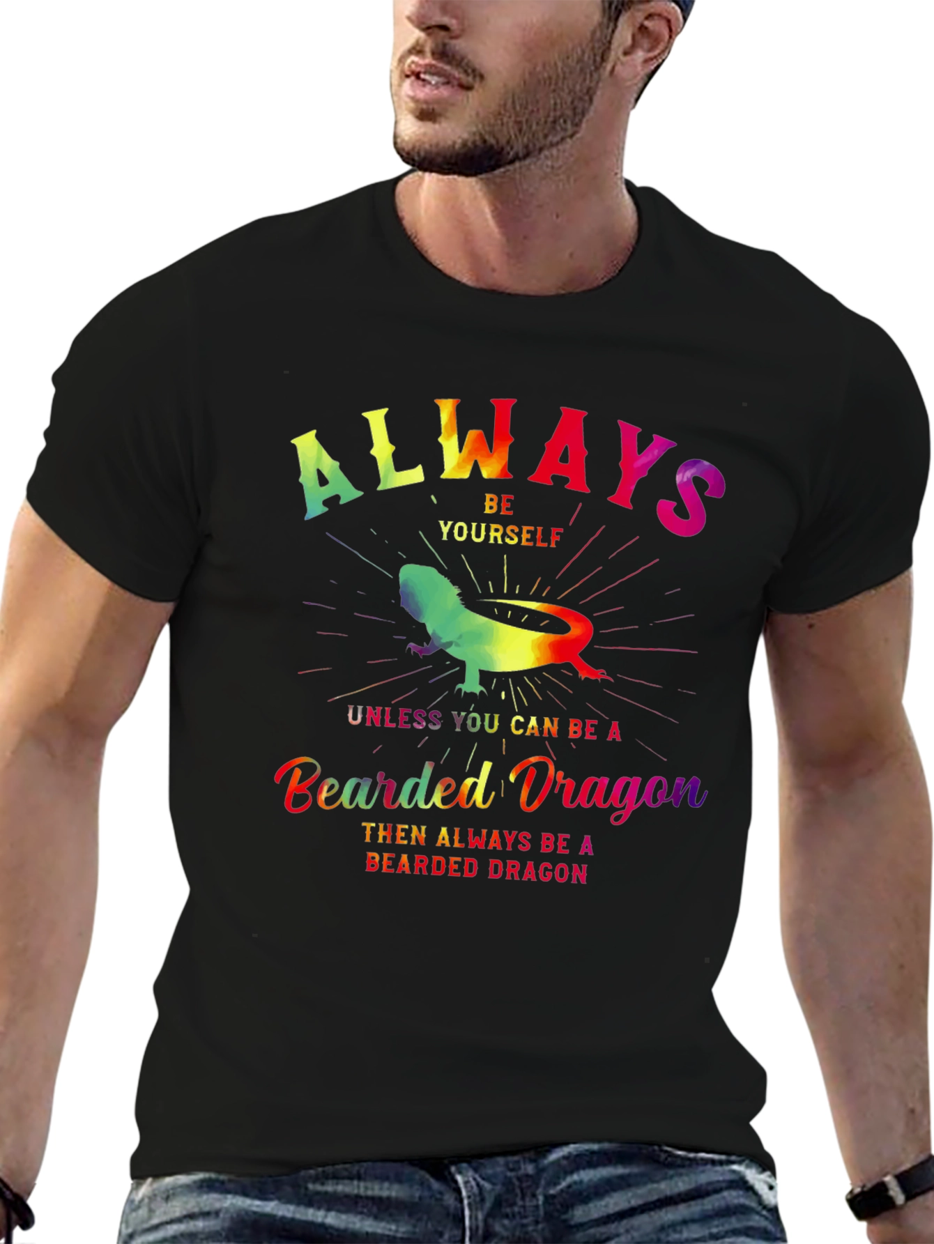 Always Be Yourself Bearded Dragon T-Shirt