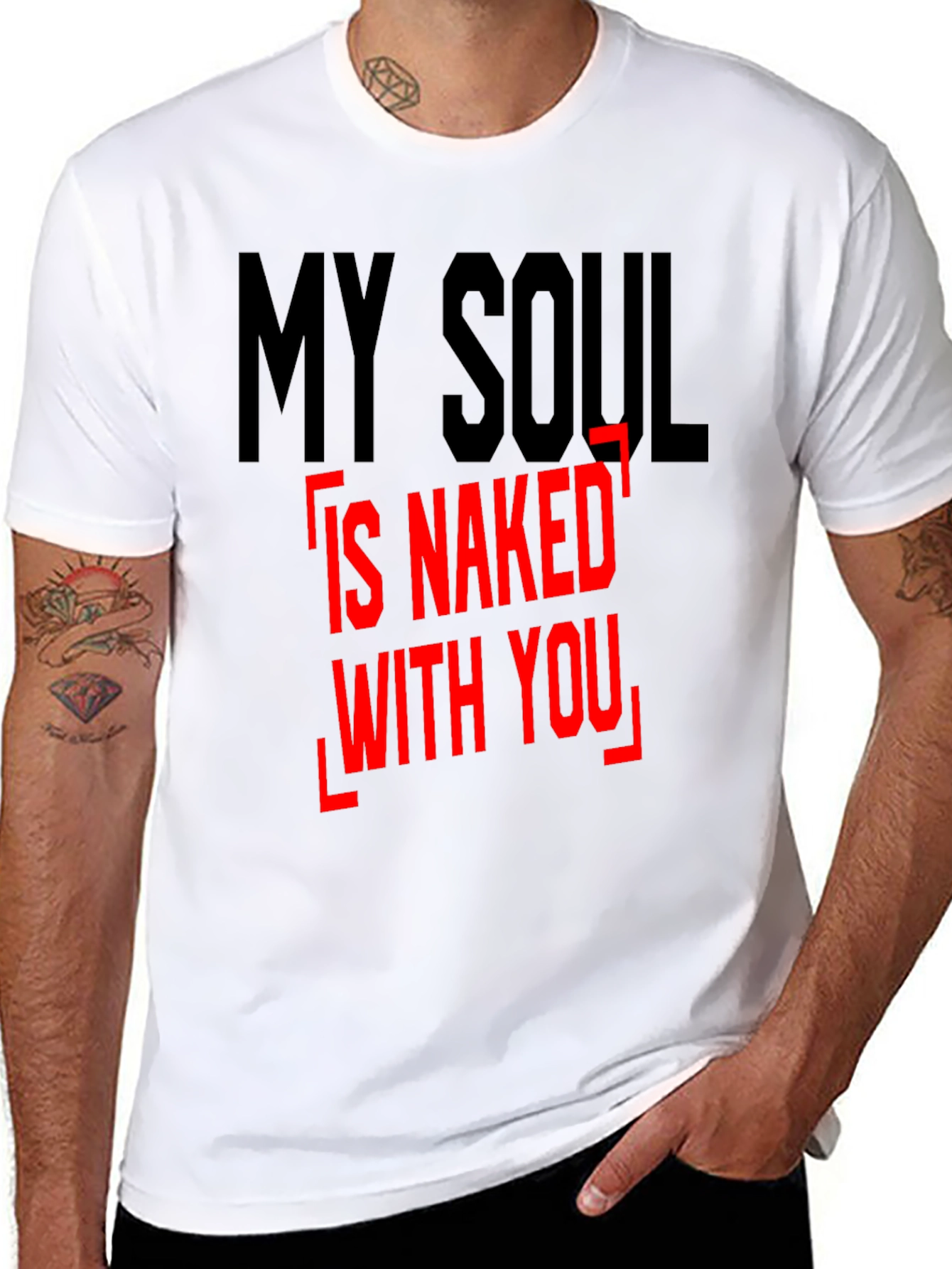 My Soul Is Naked With You - Graphic Tee