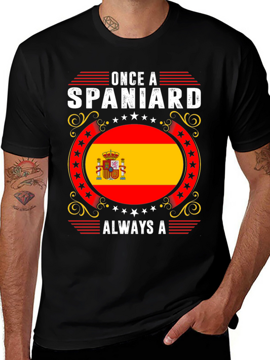 Once a Spaniard Always a Spaniard Graphic Tee
