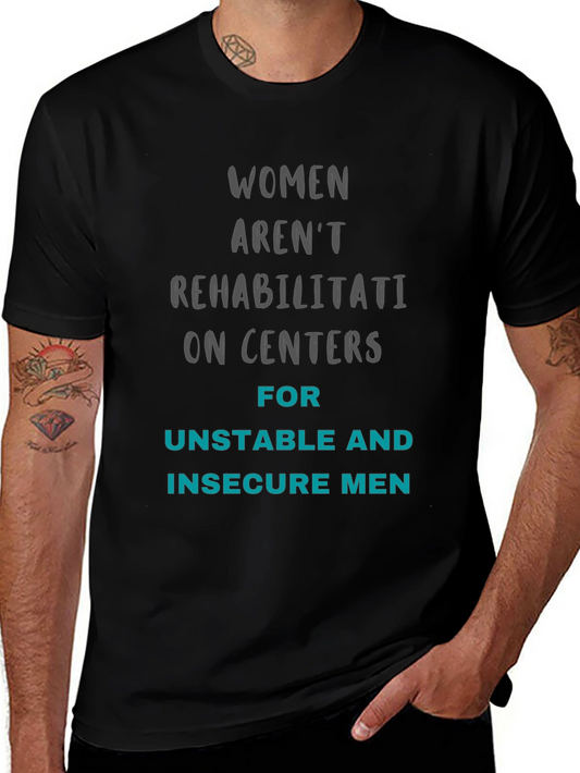 Statement T-Shirt - Women Arent Rehab Centers Tee