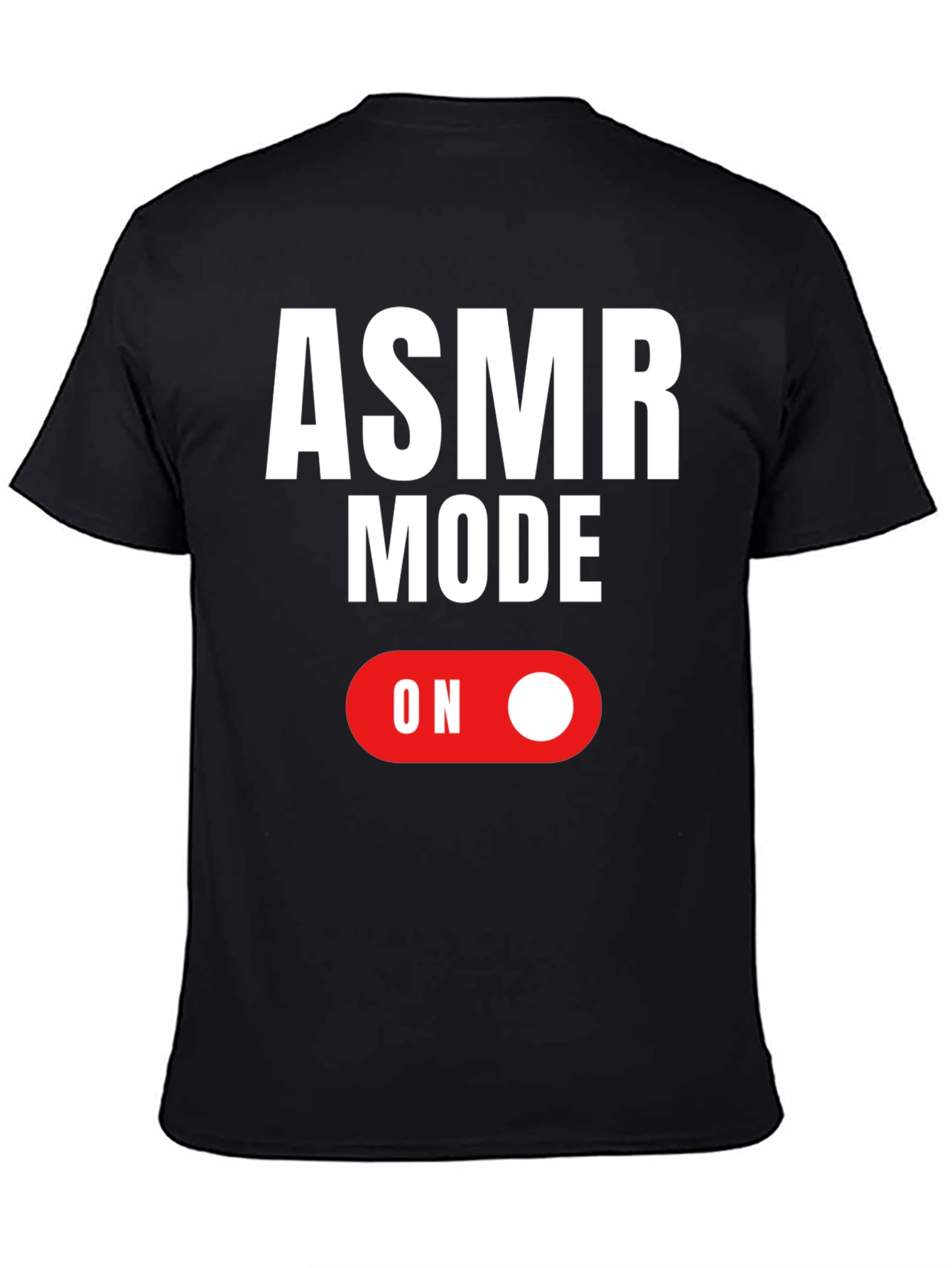 ASMR Mode On Graphic T-Shirt