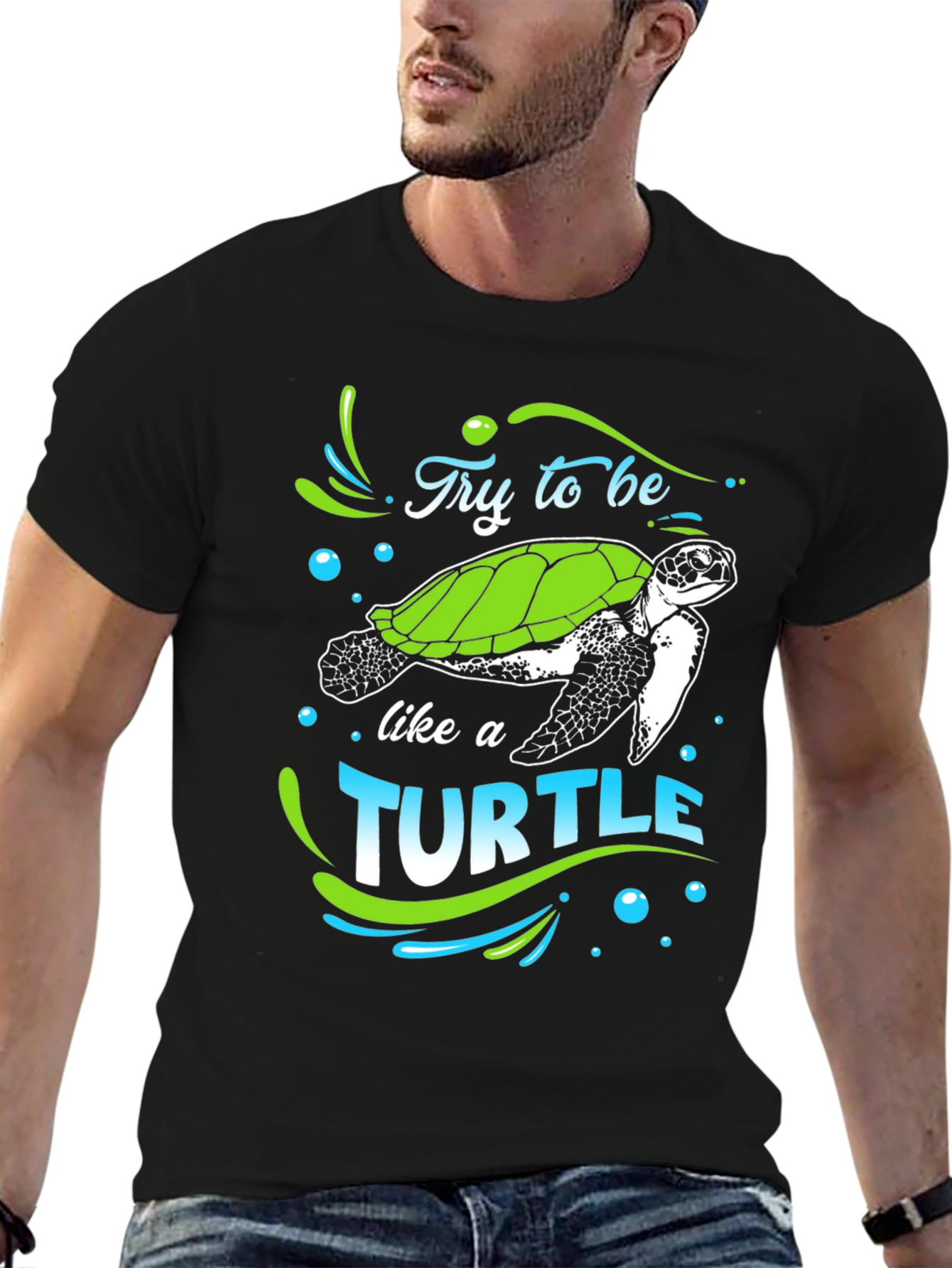 Try to Be Like a Turtle Graphic T-Shirt