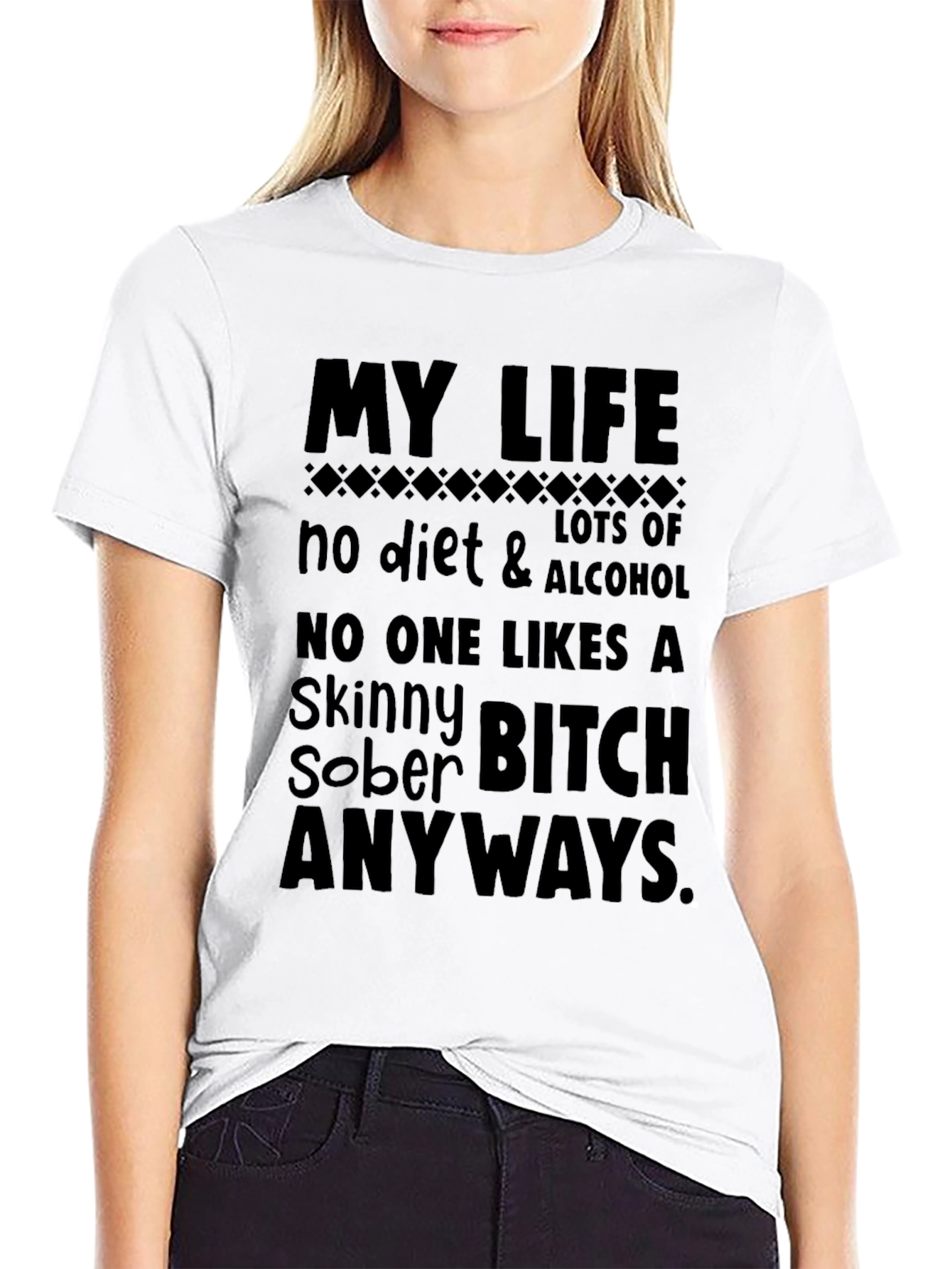 My Life No Diet & Alcohol Black T-Shirt
