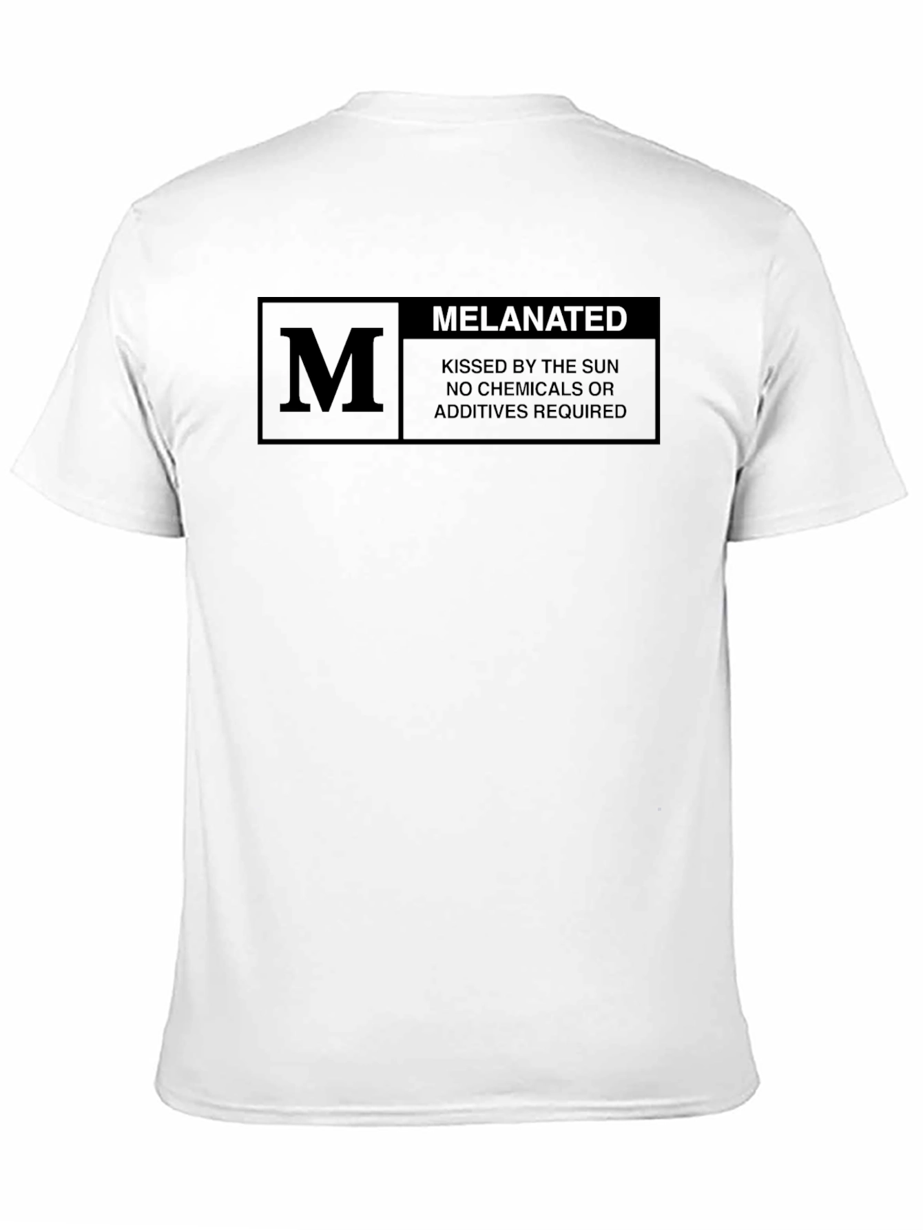 Melanated T-Shirt: Sun-Kissed No Additives