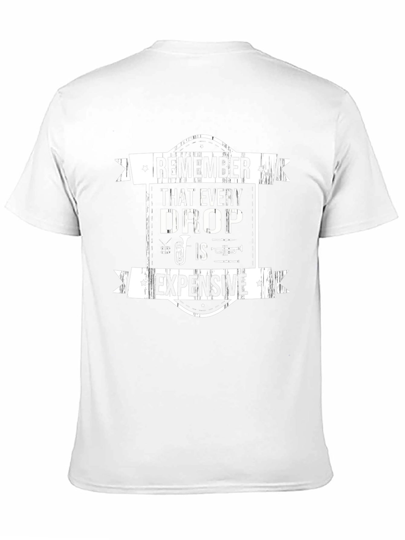 Remember That Every Drop is Expensive Black T-Shirt