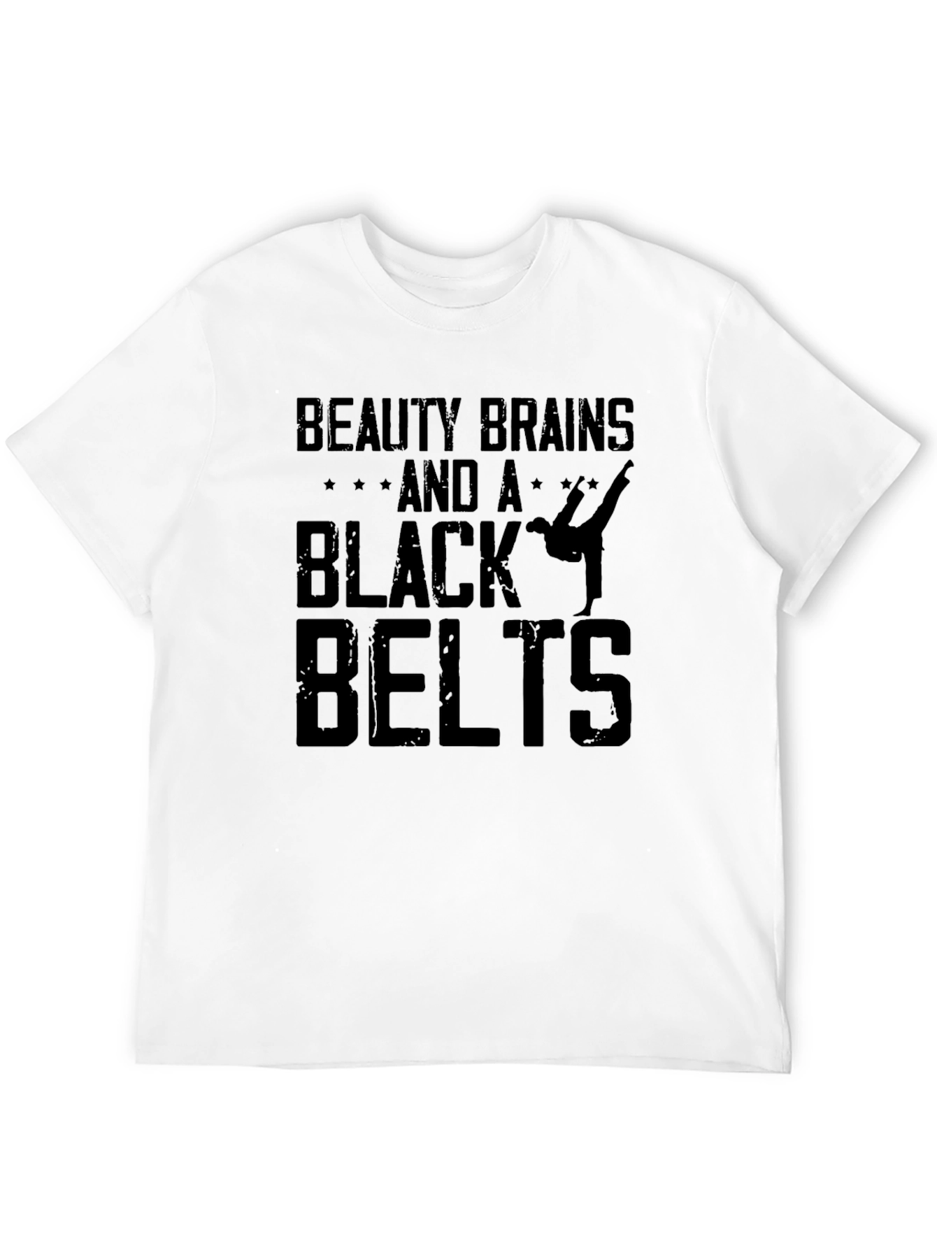 Beauty Brains and a Black Belt T-Shirt - Unisex