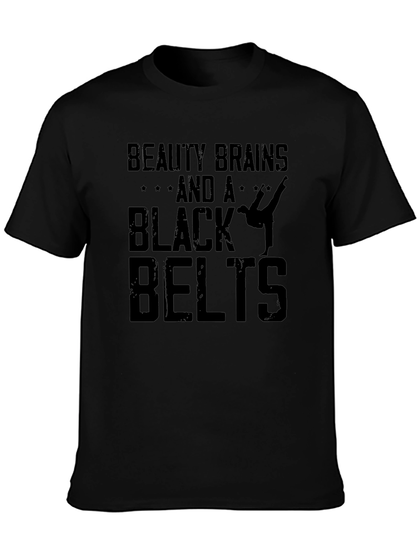 Beauty Brains and a Black Belt T-Shirt - Unisex