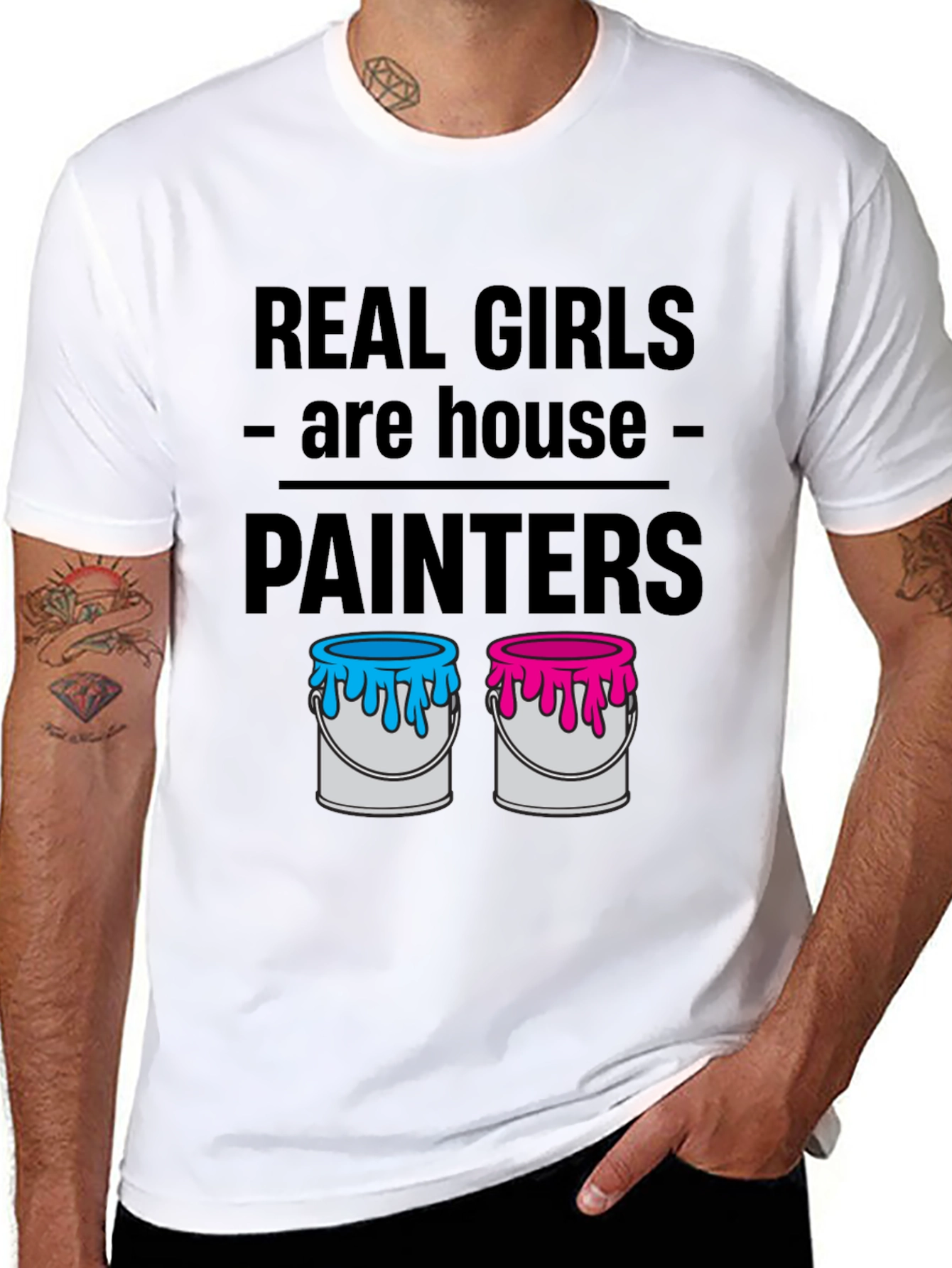 Real Girls Are House Painters T-Shirt