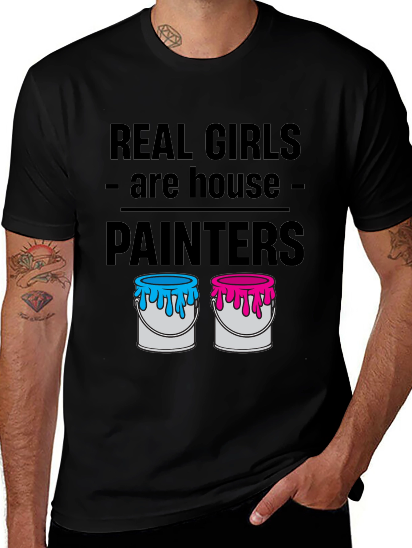 Real Girls Are House Painters T-Shirt