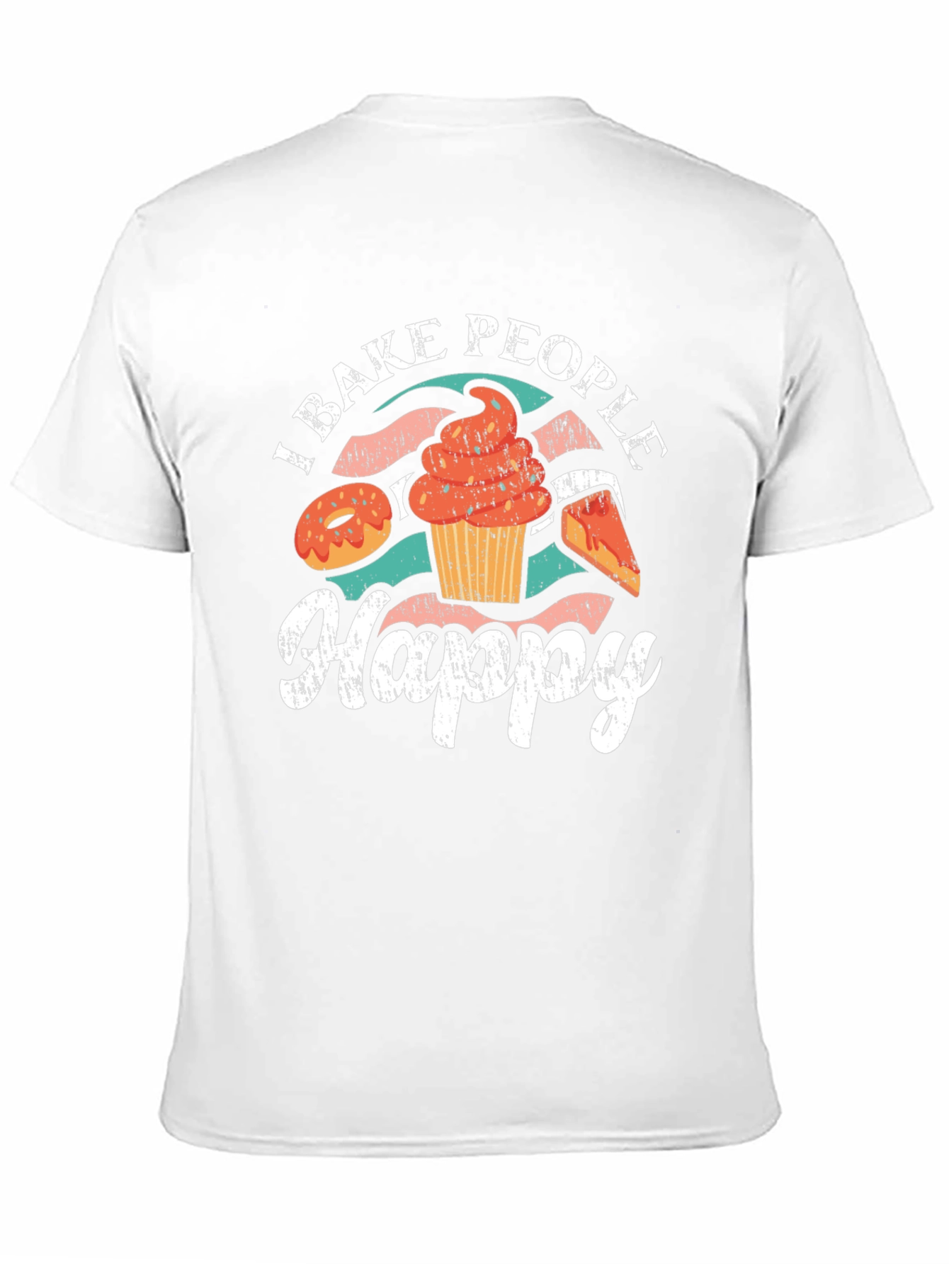 I Bake People Happy T-Shirt