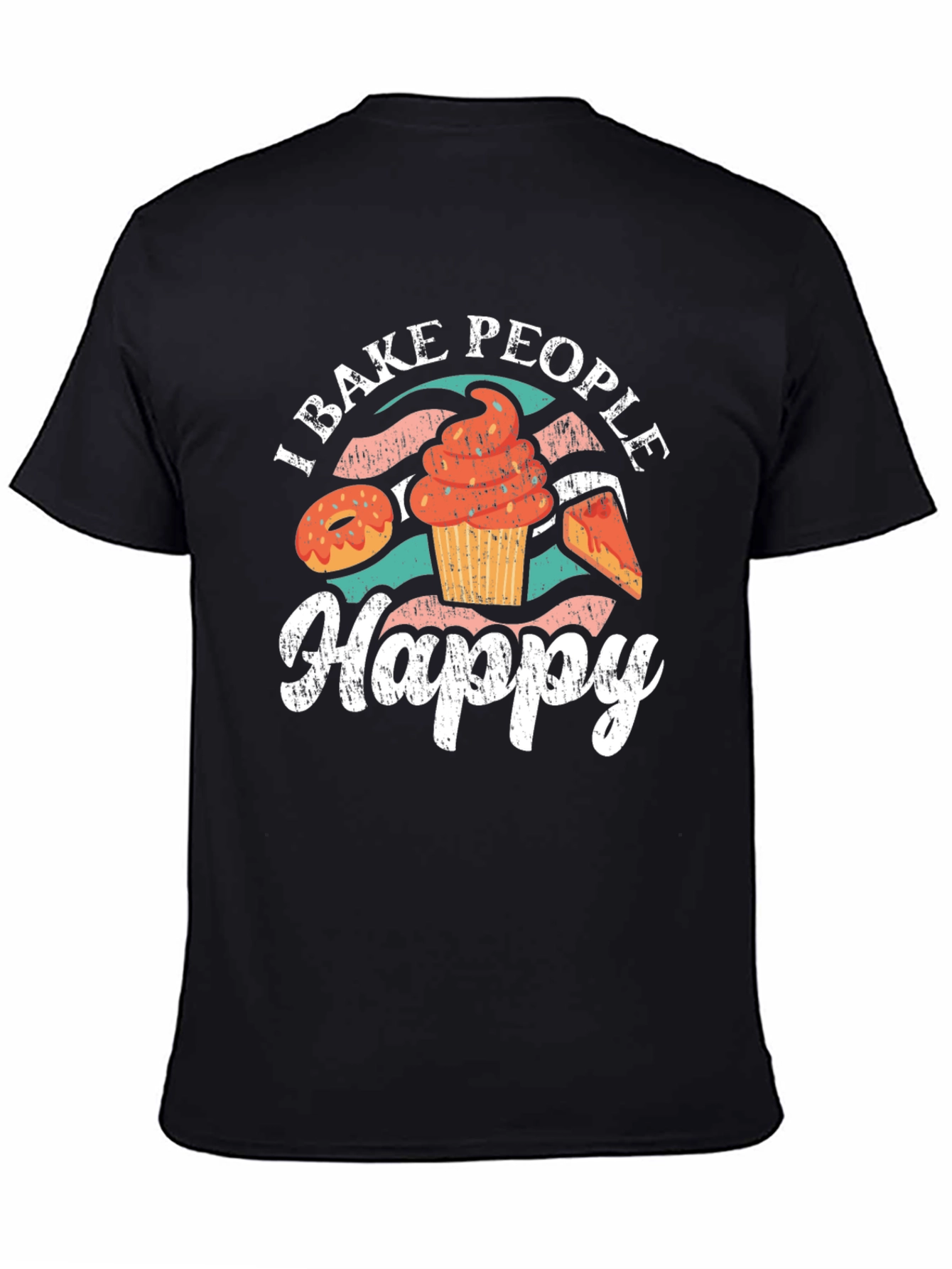 I Bake People Happy T-Shirt