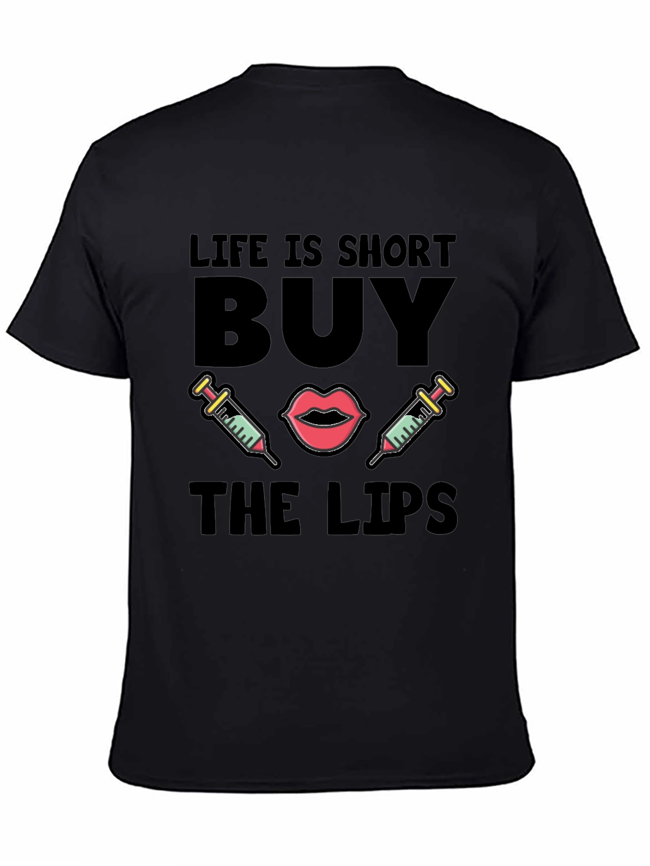 Life is Short Buy The Lips Graphic Tee