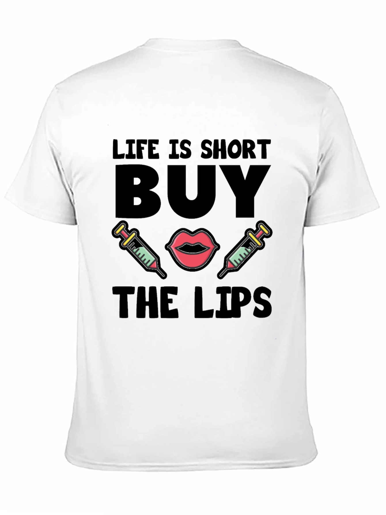 Life is Short Buy The Lips Graphic Tee
