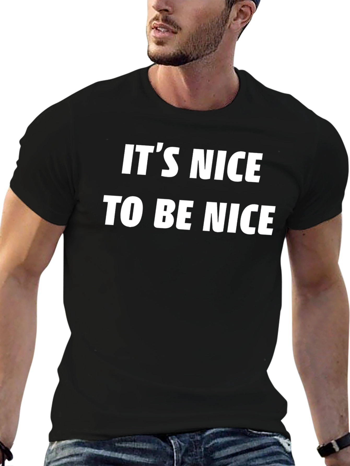 Its Nice To Be Nice Black T-Shirt