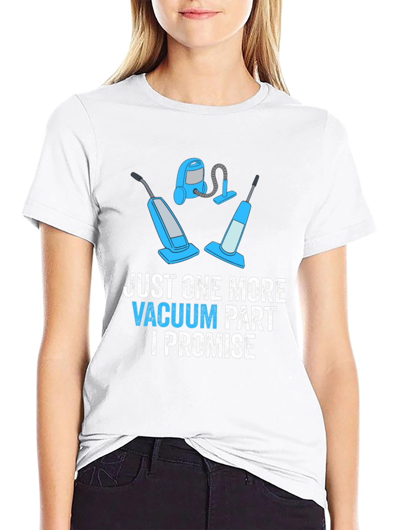 Just One More Vacuum Part Promise Graphic Tee