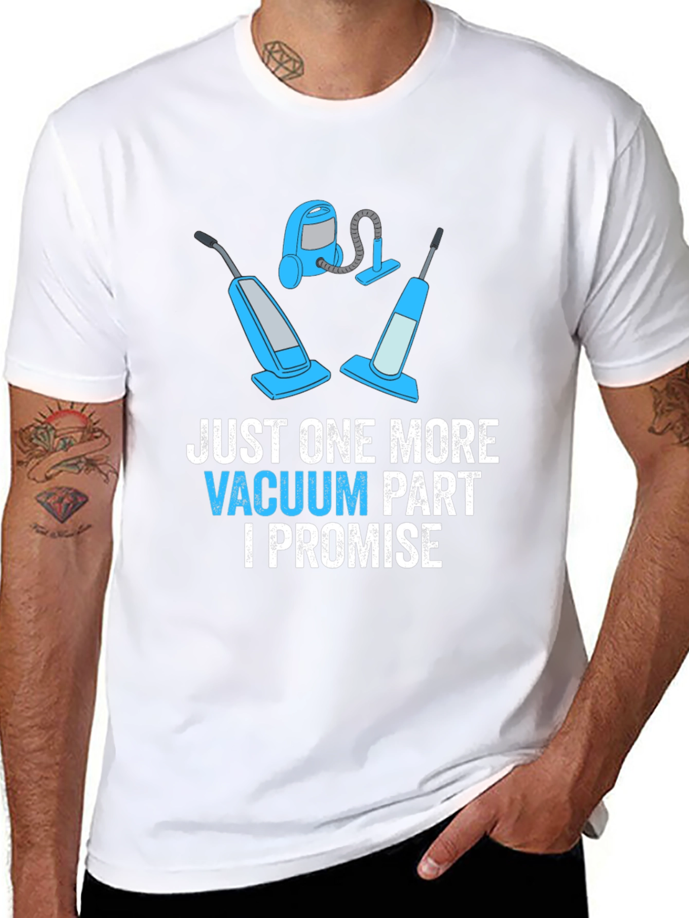 Just One More Vacuum Part Promise Graphic Tee