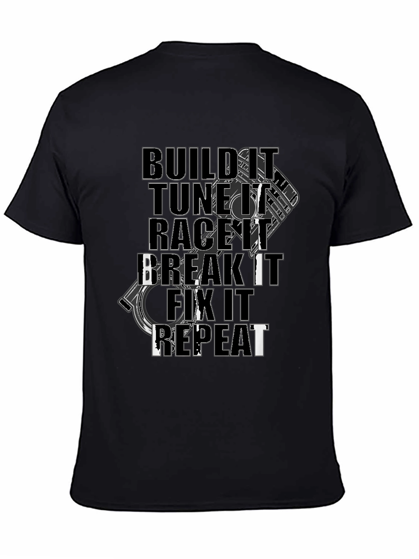 Build Tune Race Break Fix Repeat Black Graphic Tee