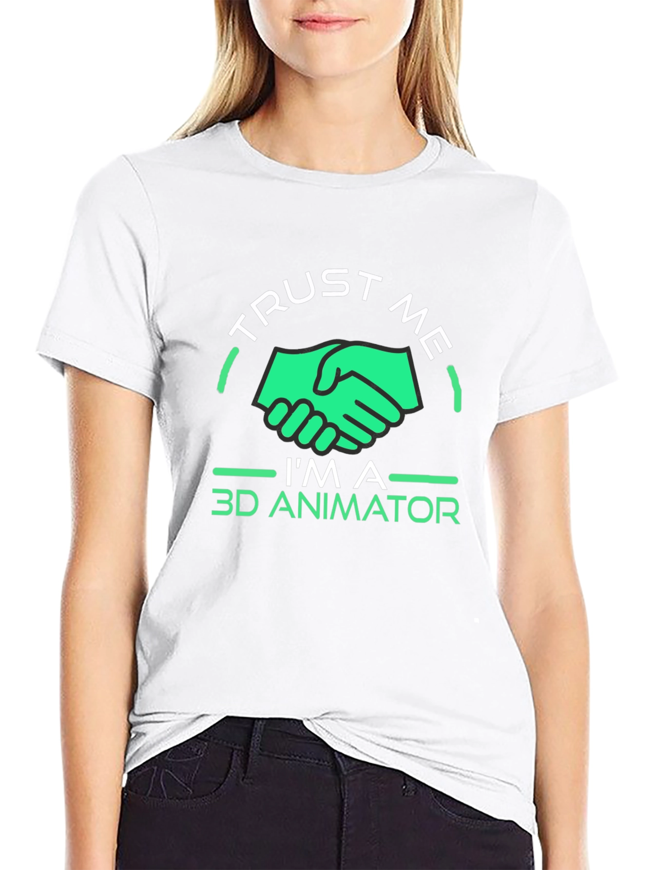 Trust Me Im a 3D Animator T-Shirt